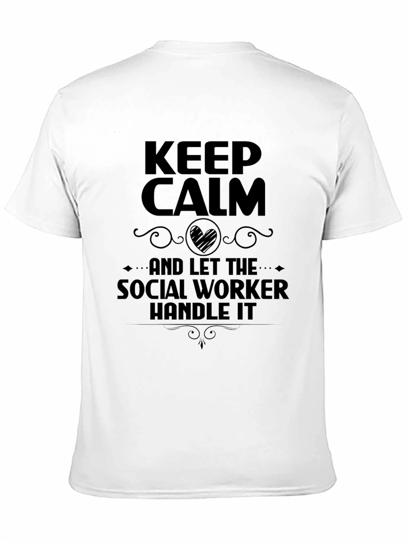 Keep Calm Social Worker T-Shirt