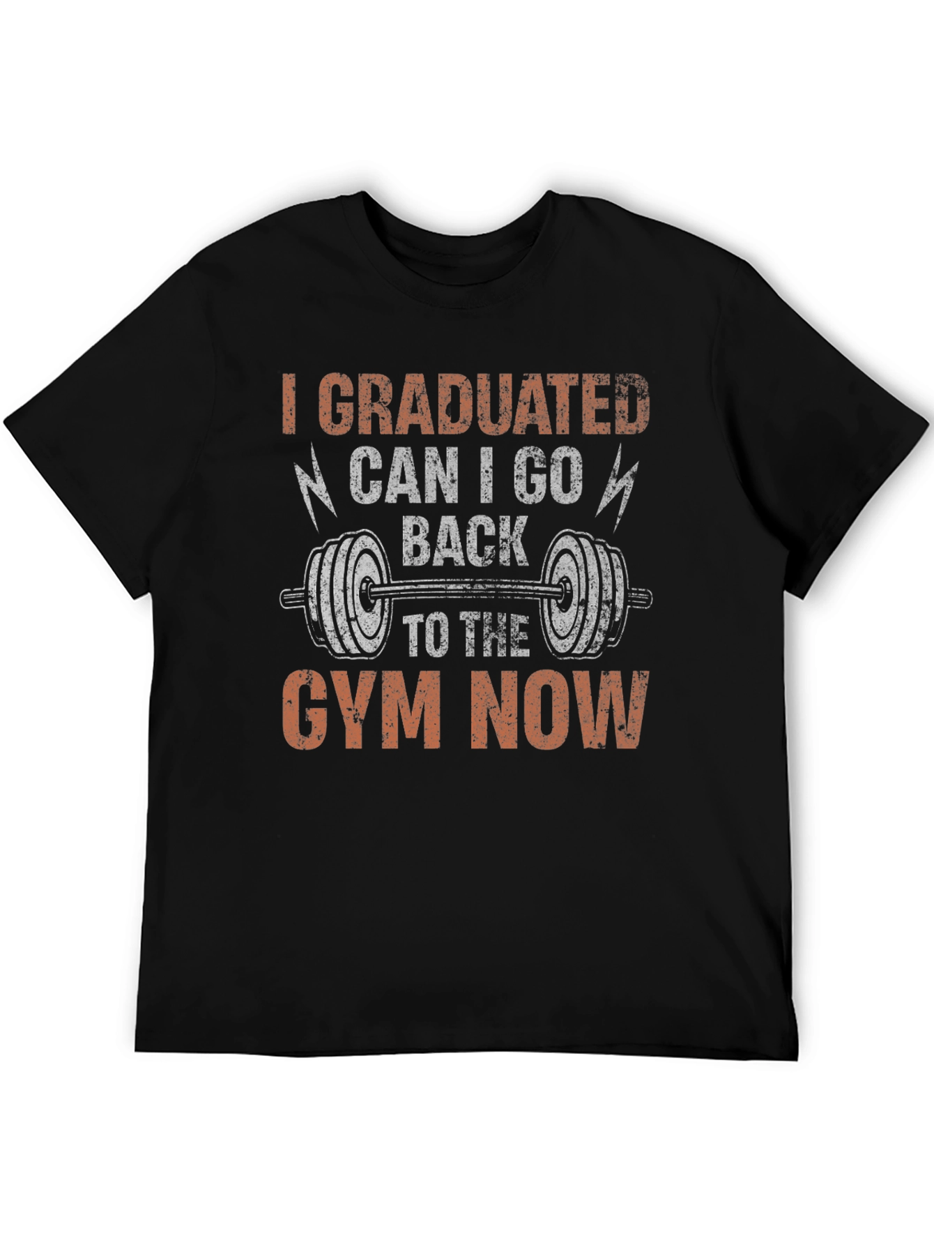 Graduated Gym T-Shirt Funny Workout Apparel