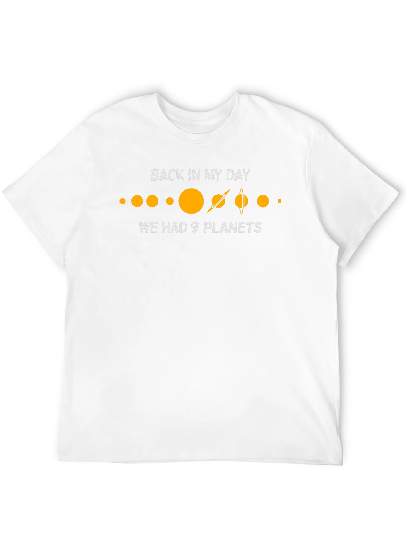 Back In My Day 9 Planets T-Shirt