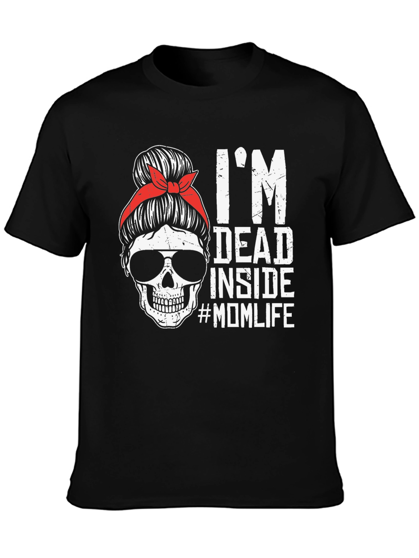 Im Dead Inside #MomLife Graphic Tee
