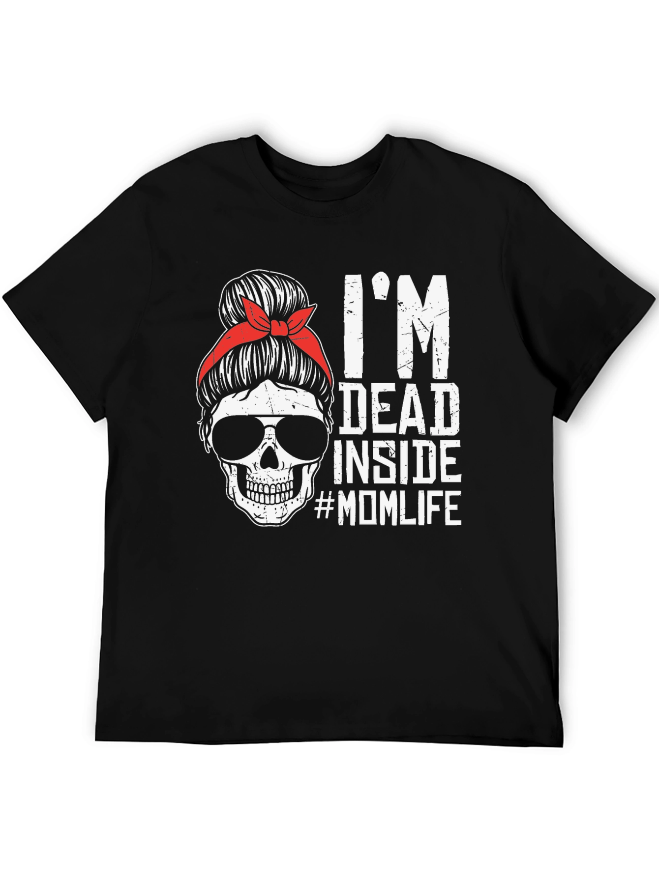 Im Dead Inside #MomLife Graphic Tee