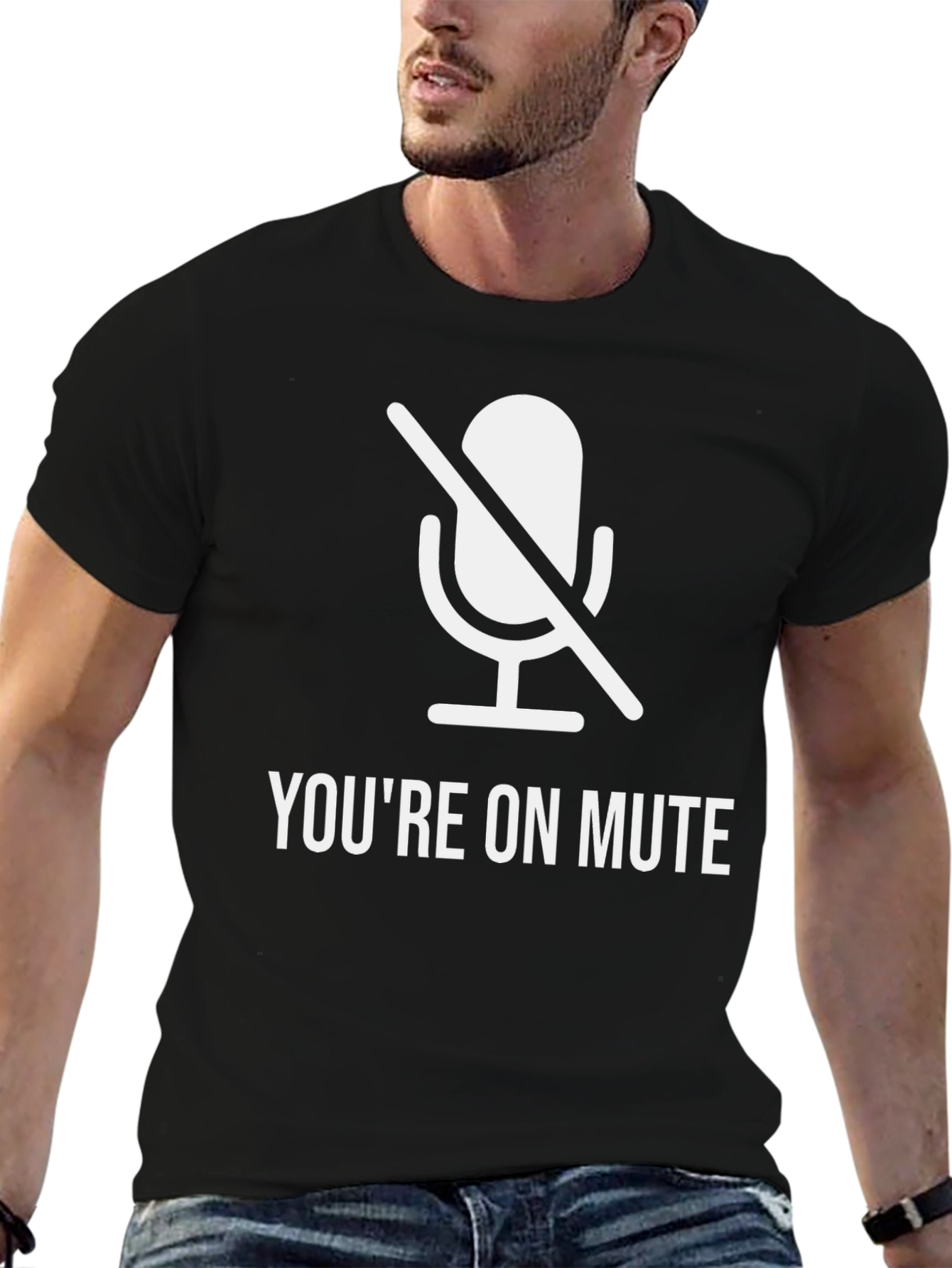 Youre On Mute Funny T-Shirt