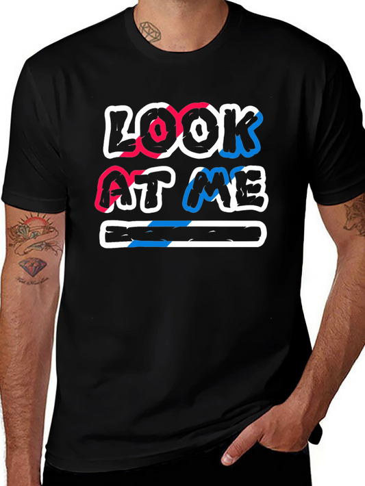 Look At Me Graphic T-Shirt - Casual Cotton Tee
