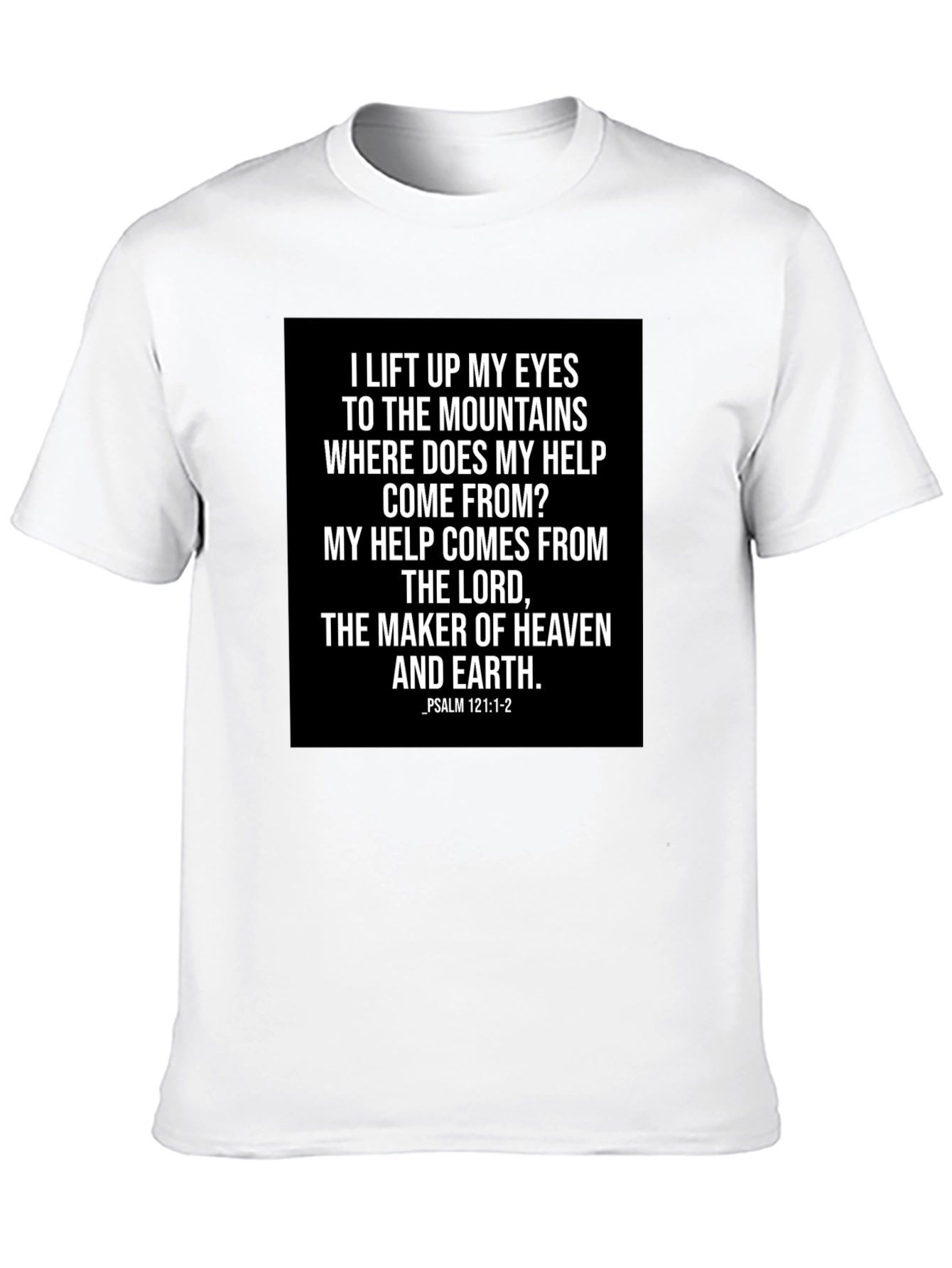 Faith-Based Tee: Psalm 121 Graphic T-Shirt