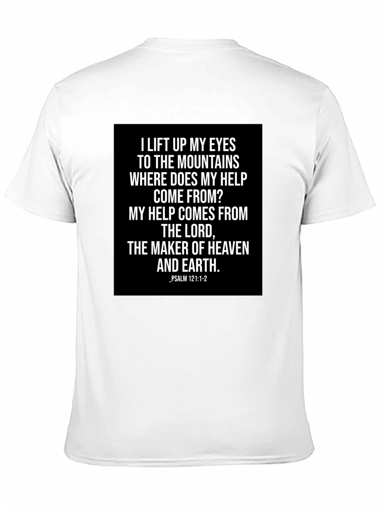 Faith-Based Tee: Psalm 121 Graphic T-Shirt