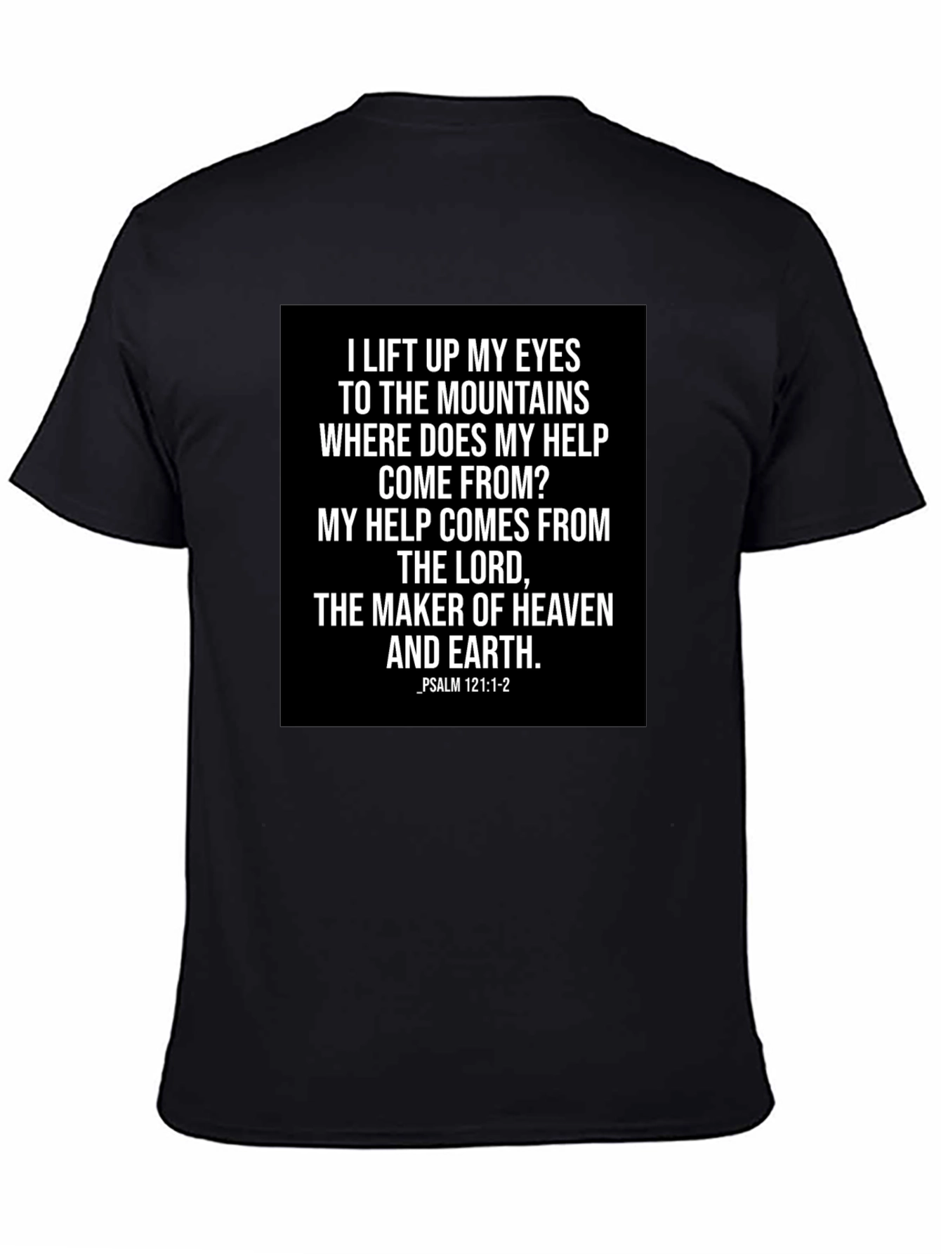 Faith-Based Tee: Psalm 121 Graphic T-Shirt