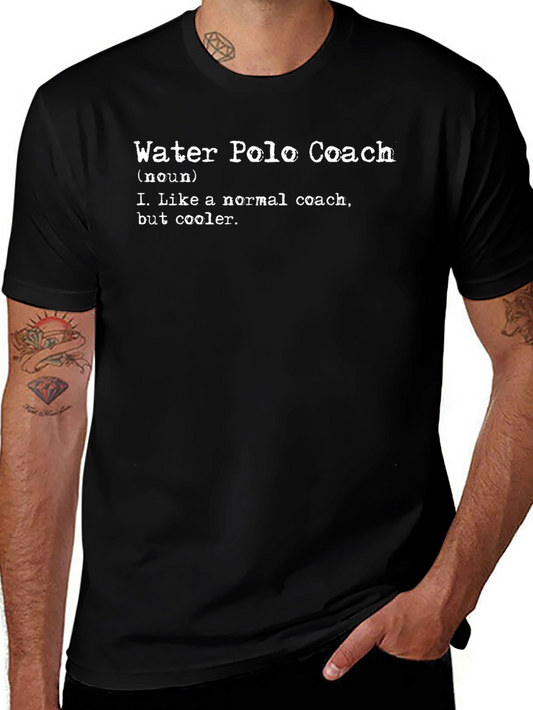 Water Polo Coach Definition T-Shirt - Cool Coaching Gift