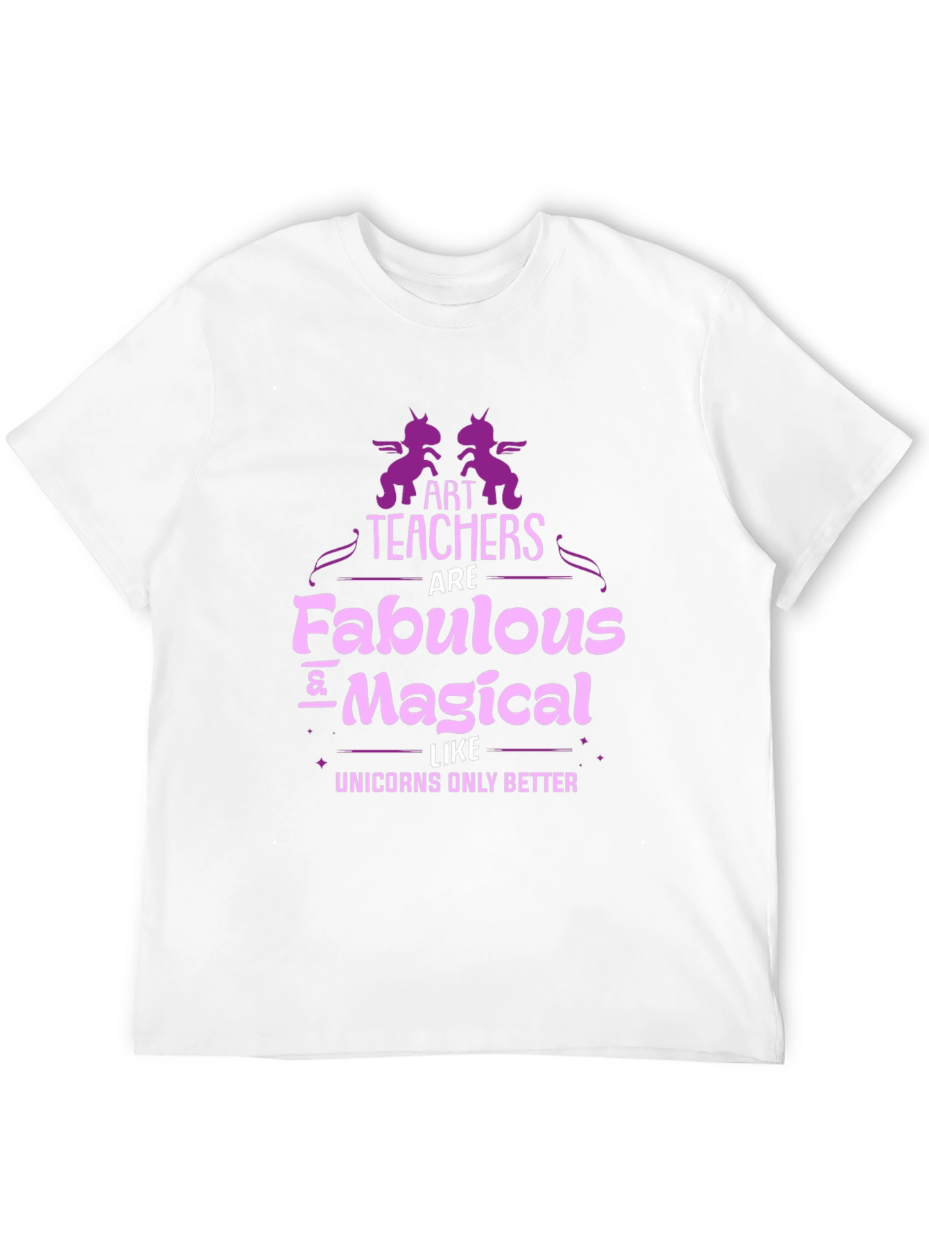 Art Teacher Fabulous Magical Unicorns T-Shirt