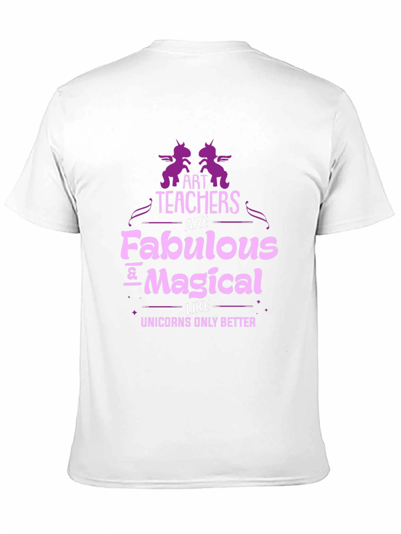Art Teacher Fabulous Magical Unicorns T-Shirt