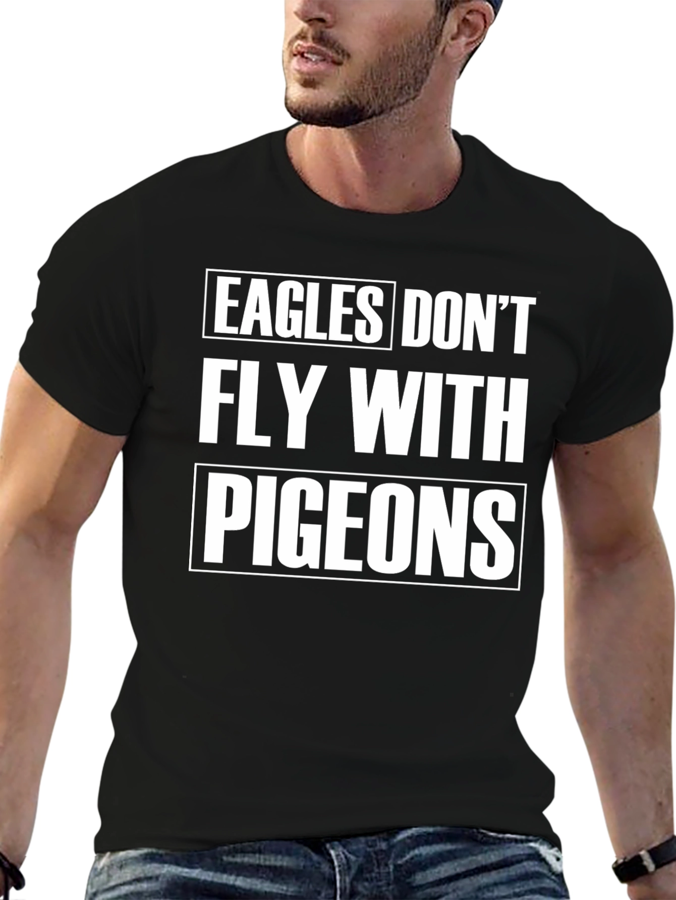 Eagles Dont Fly With Pigeons Graphic Tee