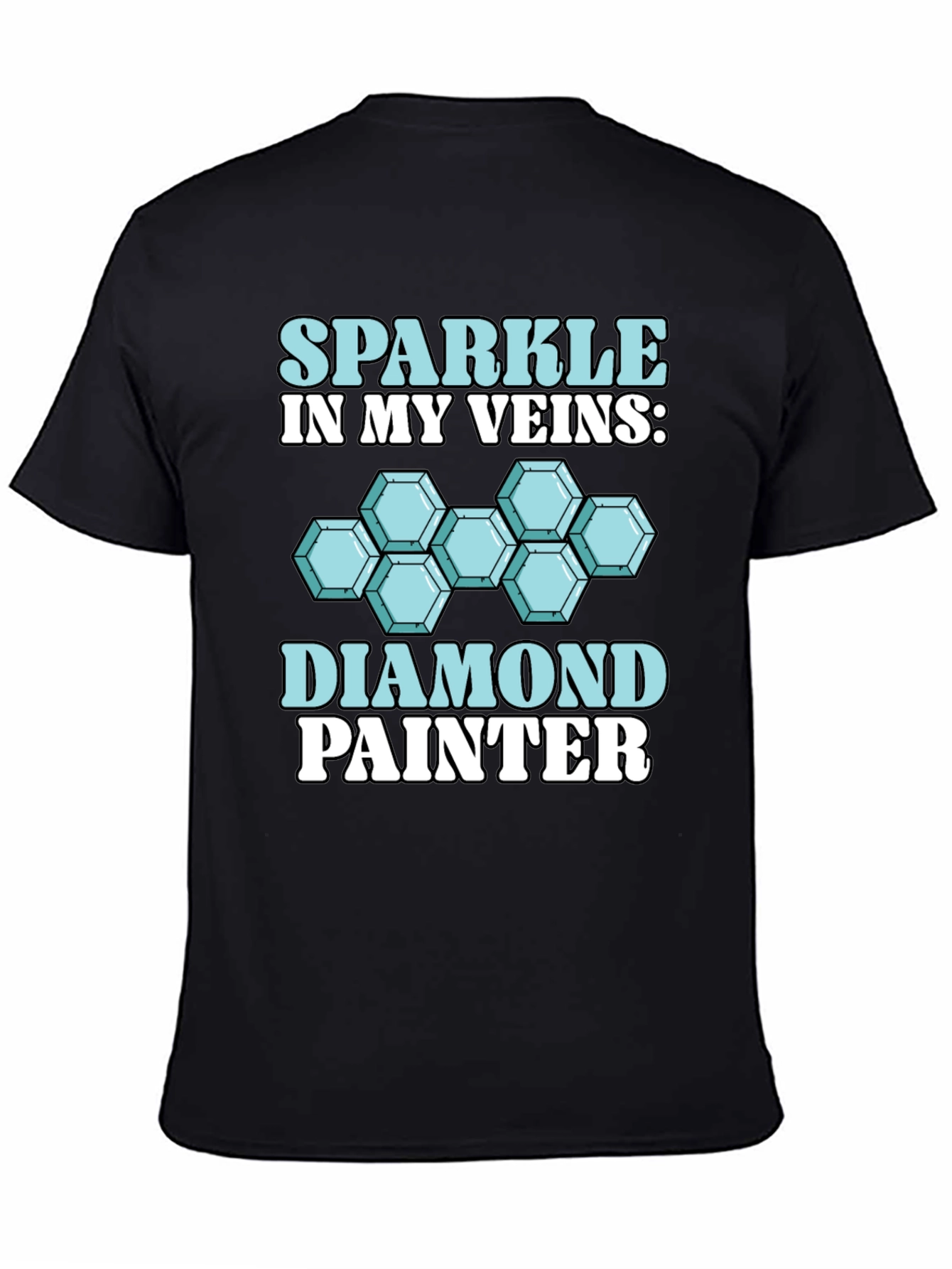 Diamond Painter T-Shirt: Sparkle in My Veins