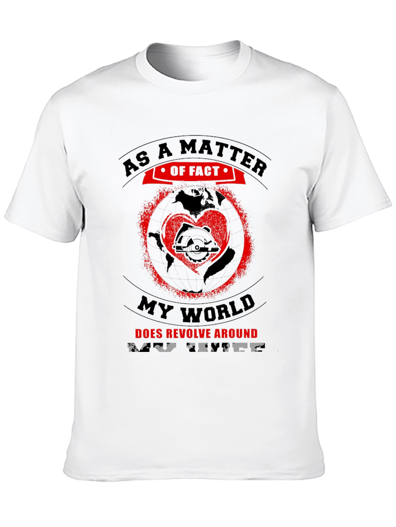 As a Matter of Fact Woodworker T-Shirt