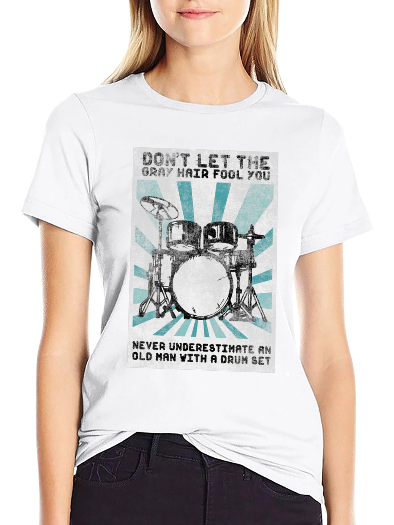Drum Set T-Shirt: Gray Hair Fool You Tee
