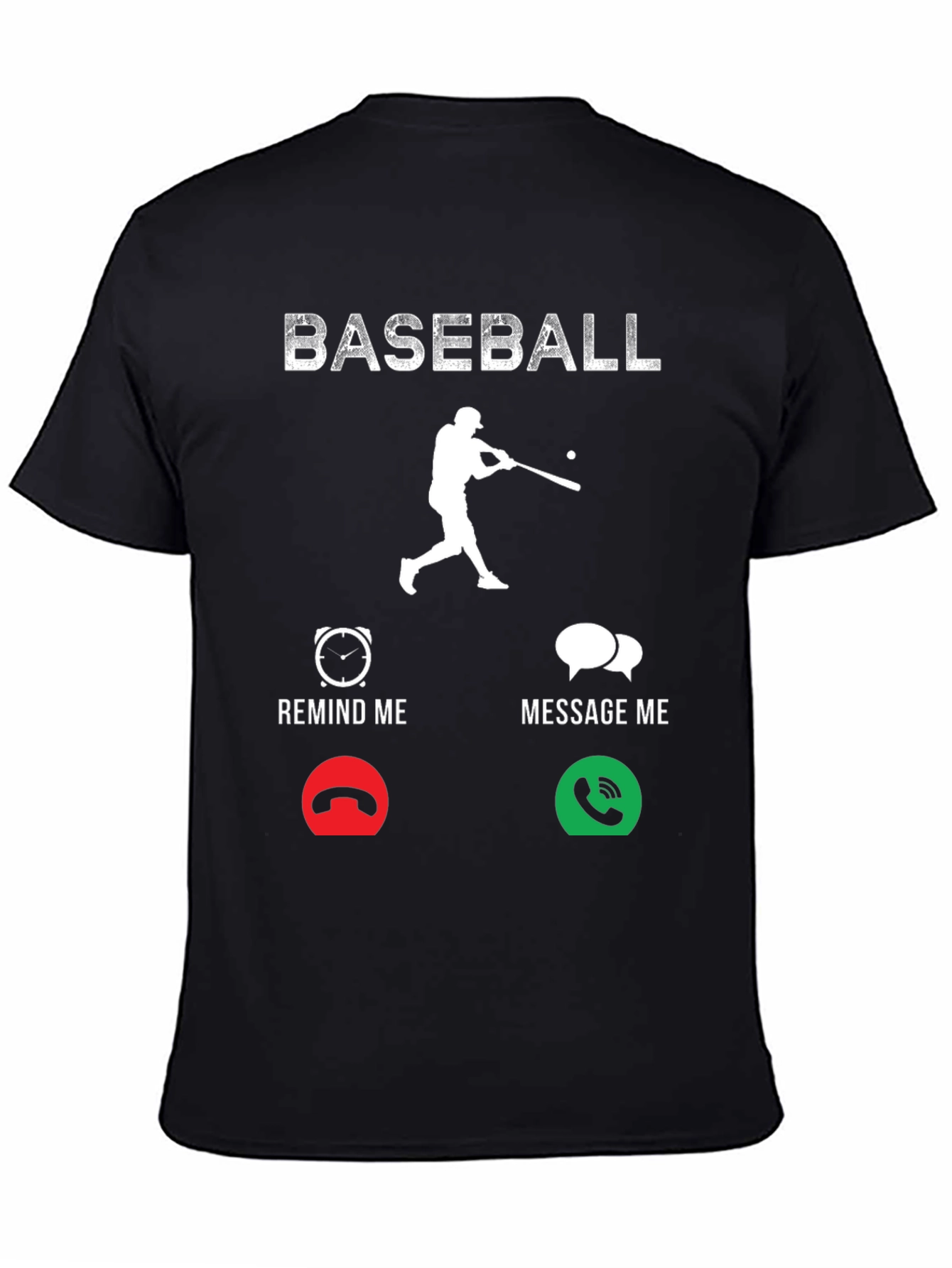 Baseball Remind/Message Graphic T-Shirt
