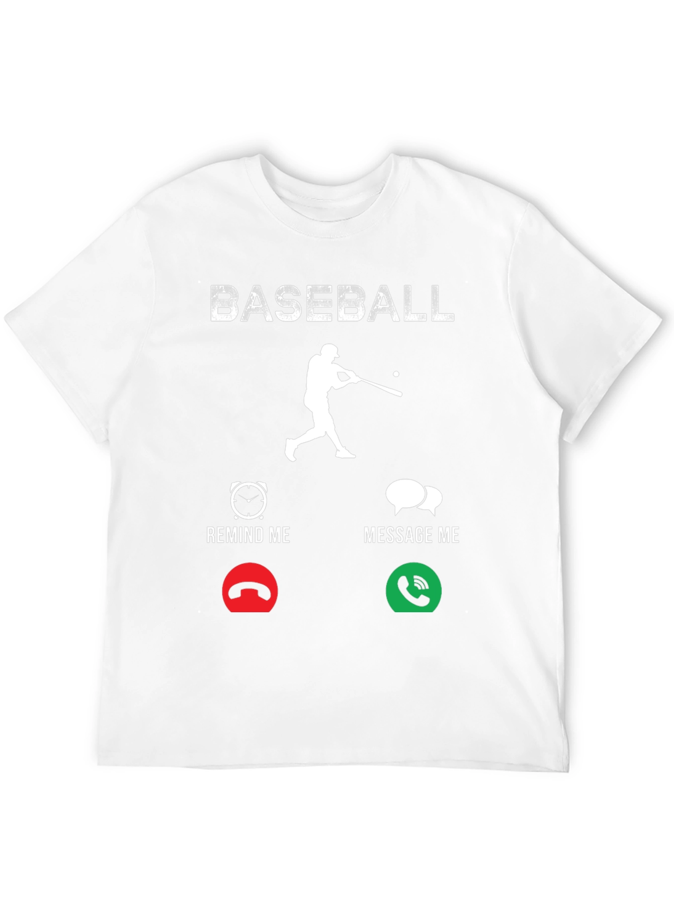 Baseball Remind/Message Graphic T-Shirt