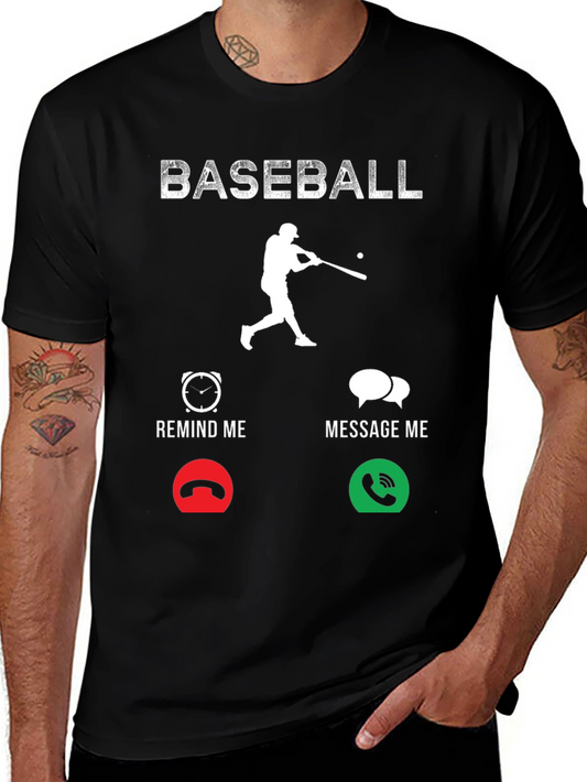 Baseball Remind/Message Graphic T-Shirt