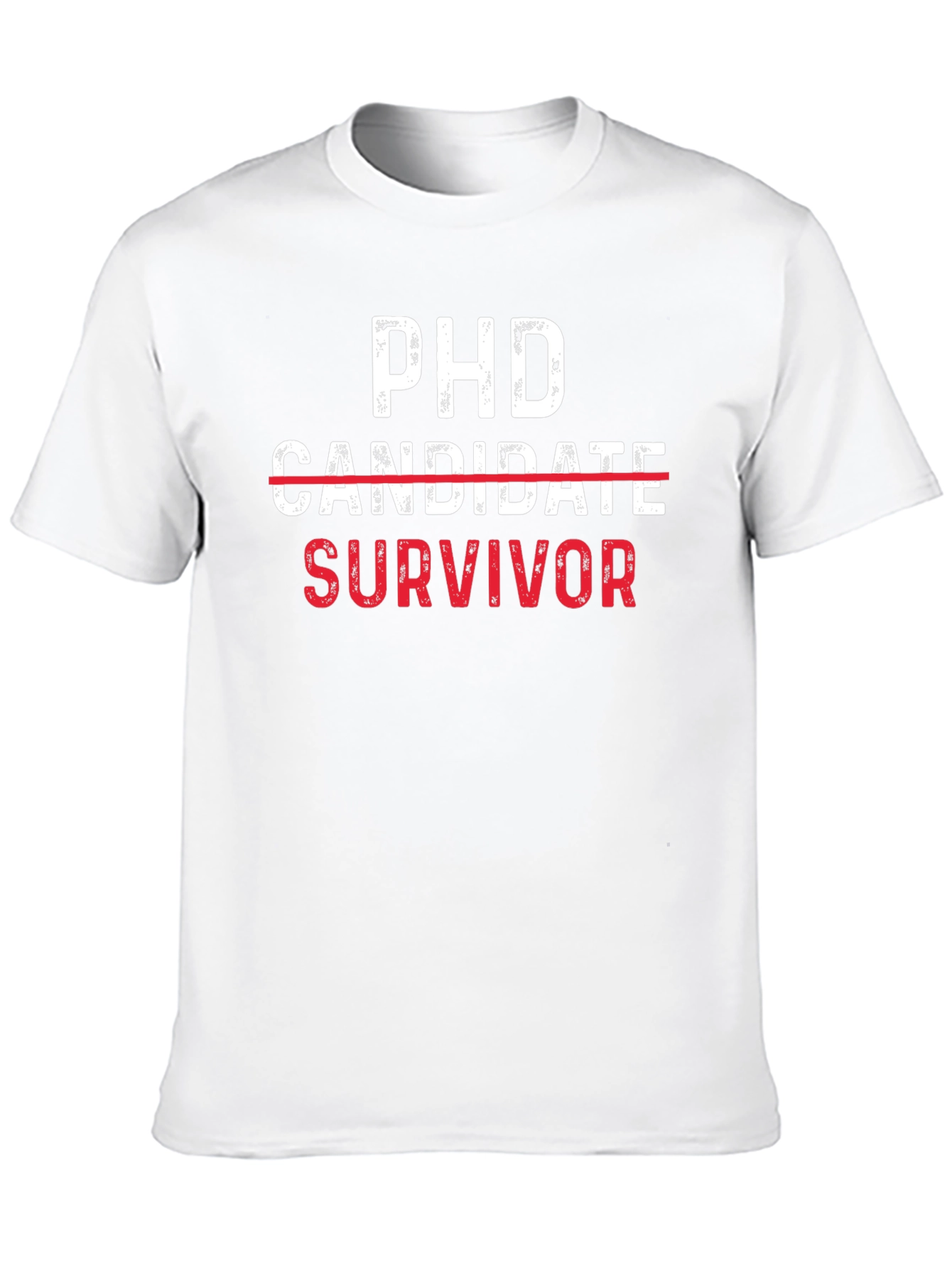PhD Survivor Tee - Funny Graduate School Gift