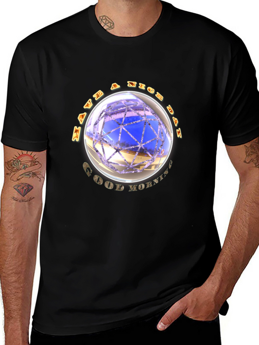 Have a Nice Day Good Morning Graphic Tee