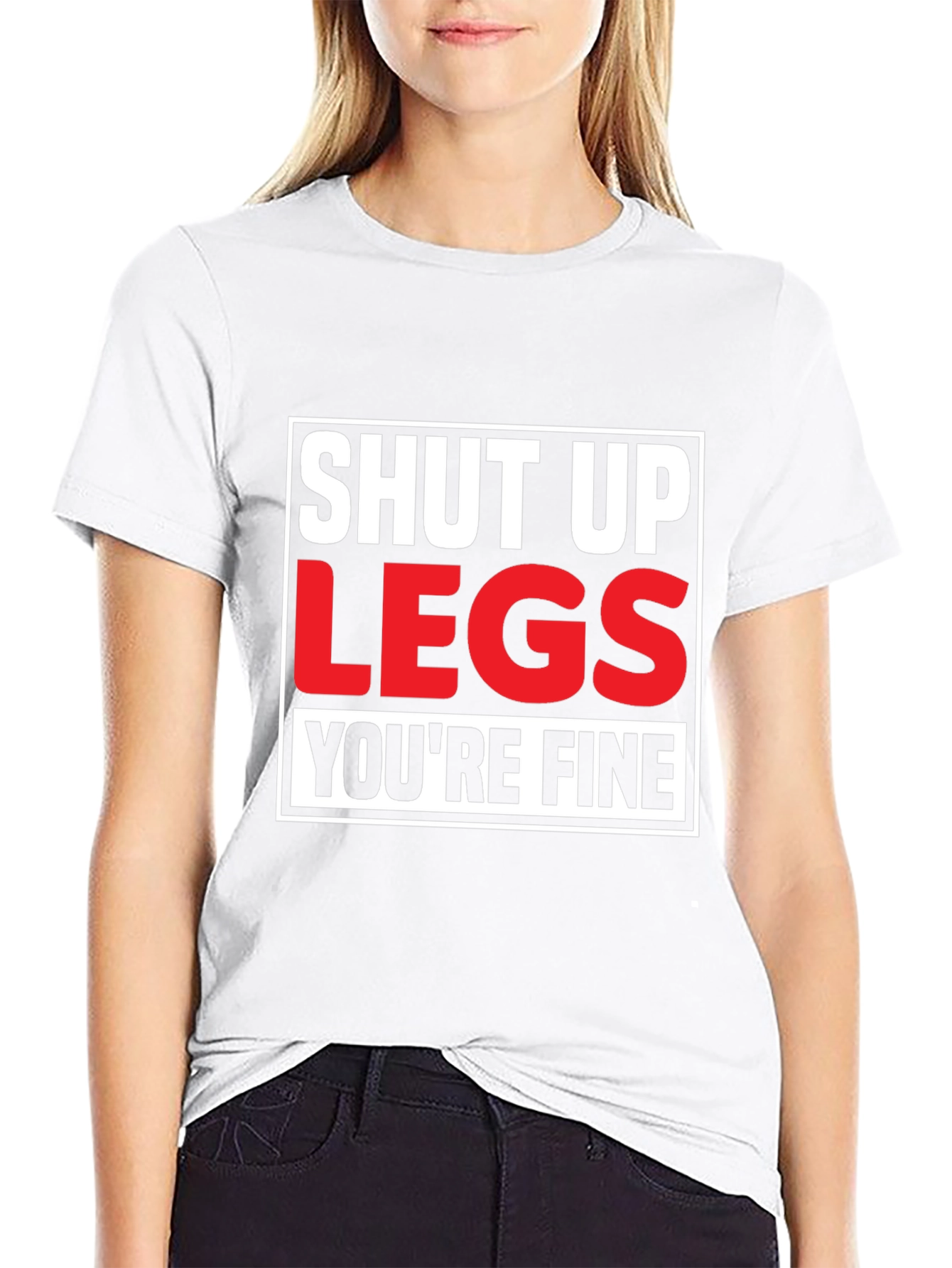 Shut Up Legs T-Shirt - Mens Fitness Motivation Tee