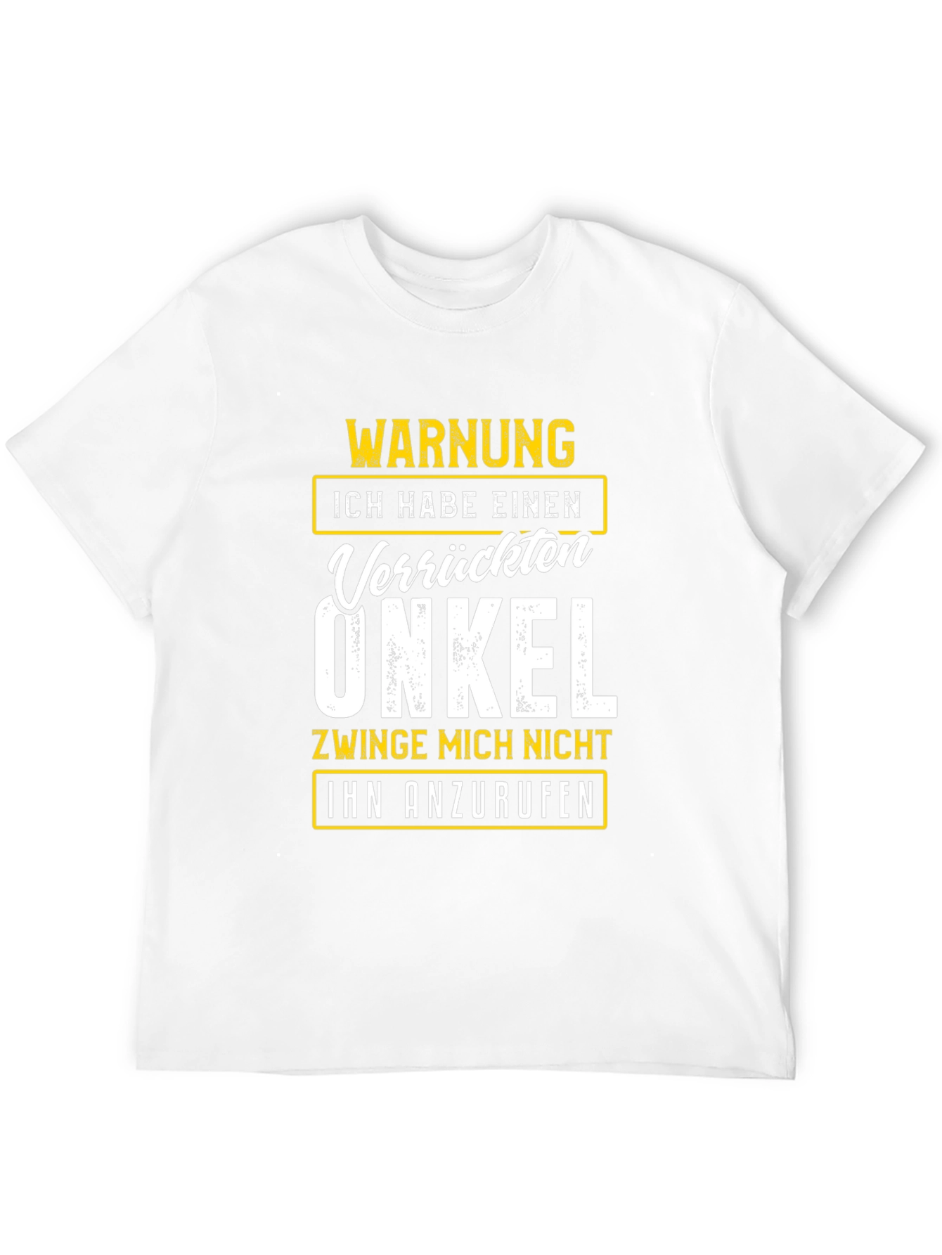 Warning Crazy Uncle German T-Shirt