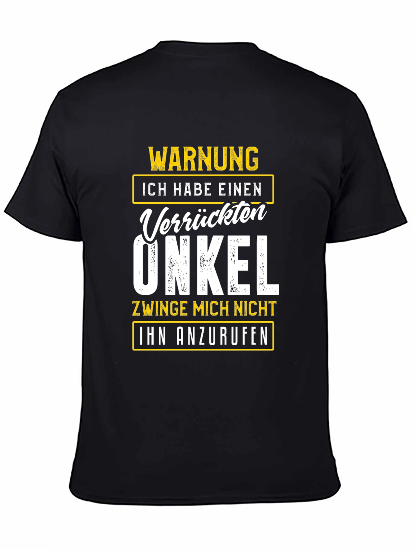 Warning Crazy Uncle German T-Shirt