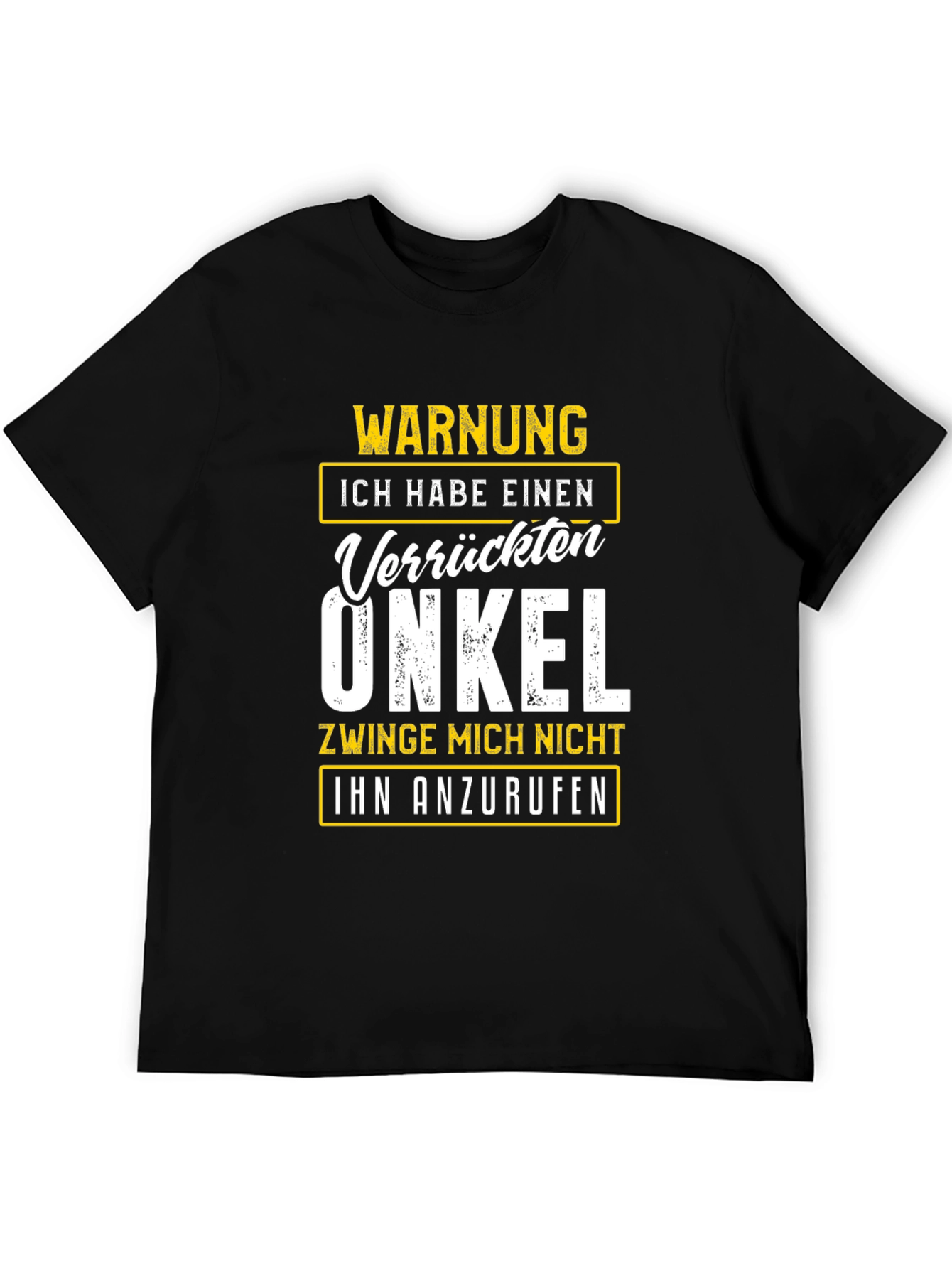 Warning Crazy Uncle German T-Shirt