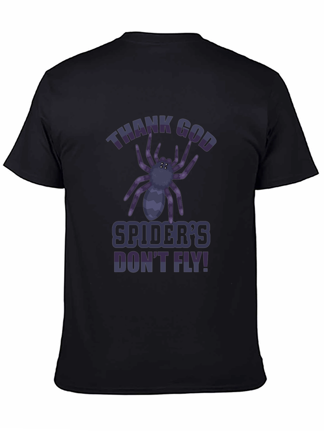 Thank God Spiders Dont Fly T-Shirt