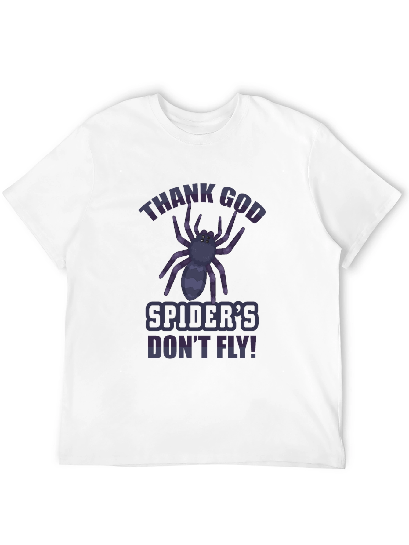 Thank God Spiders Dont Fly T-Shirt