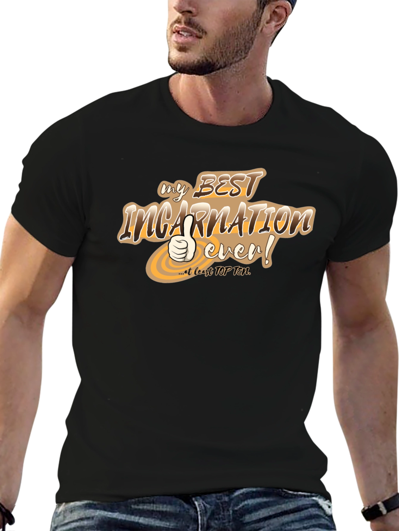 Best Incarnation Ever T-Shirt