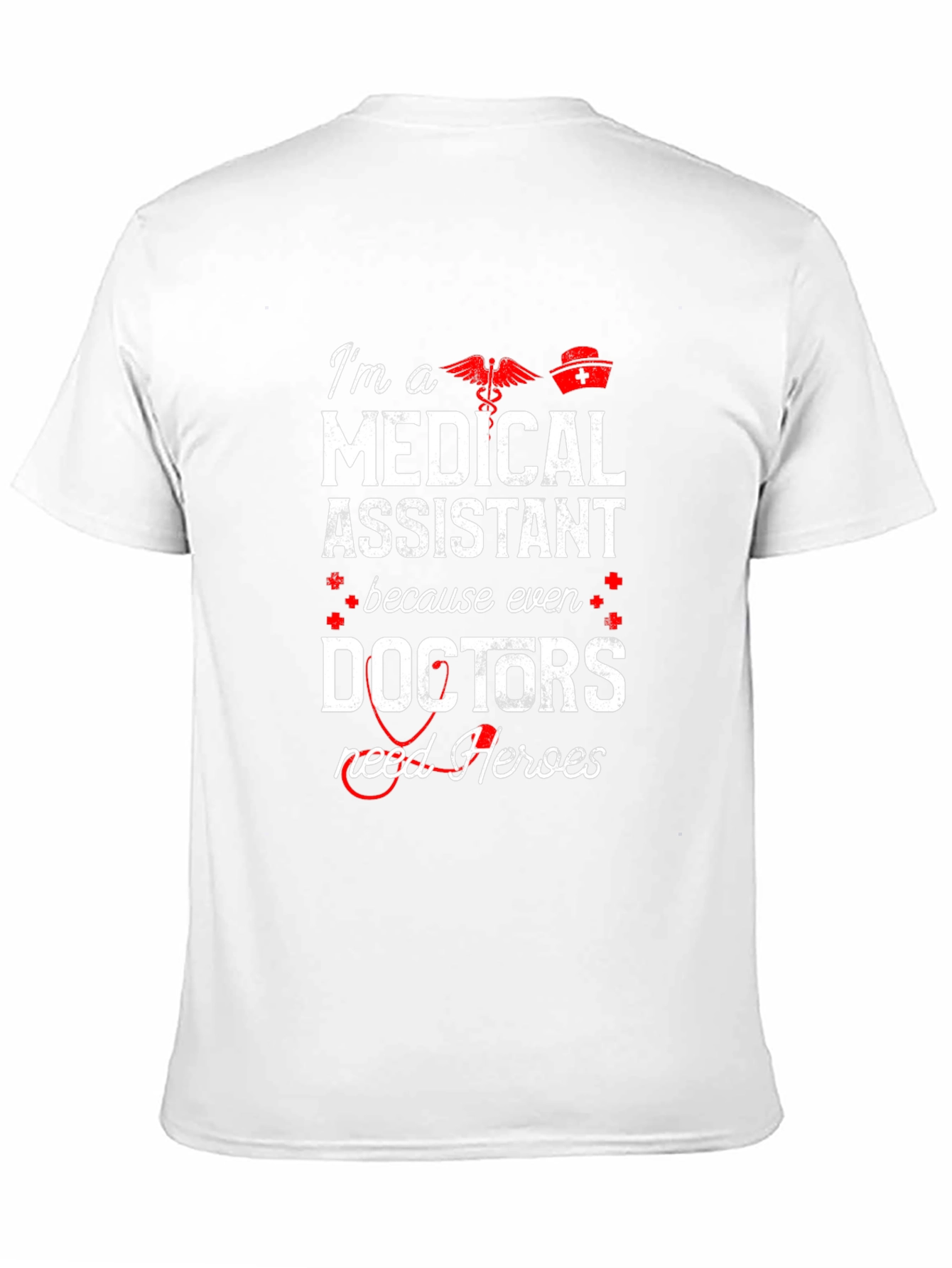Medical Assistant Hero T-Shirt