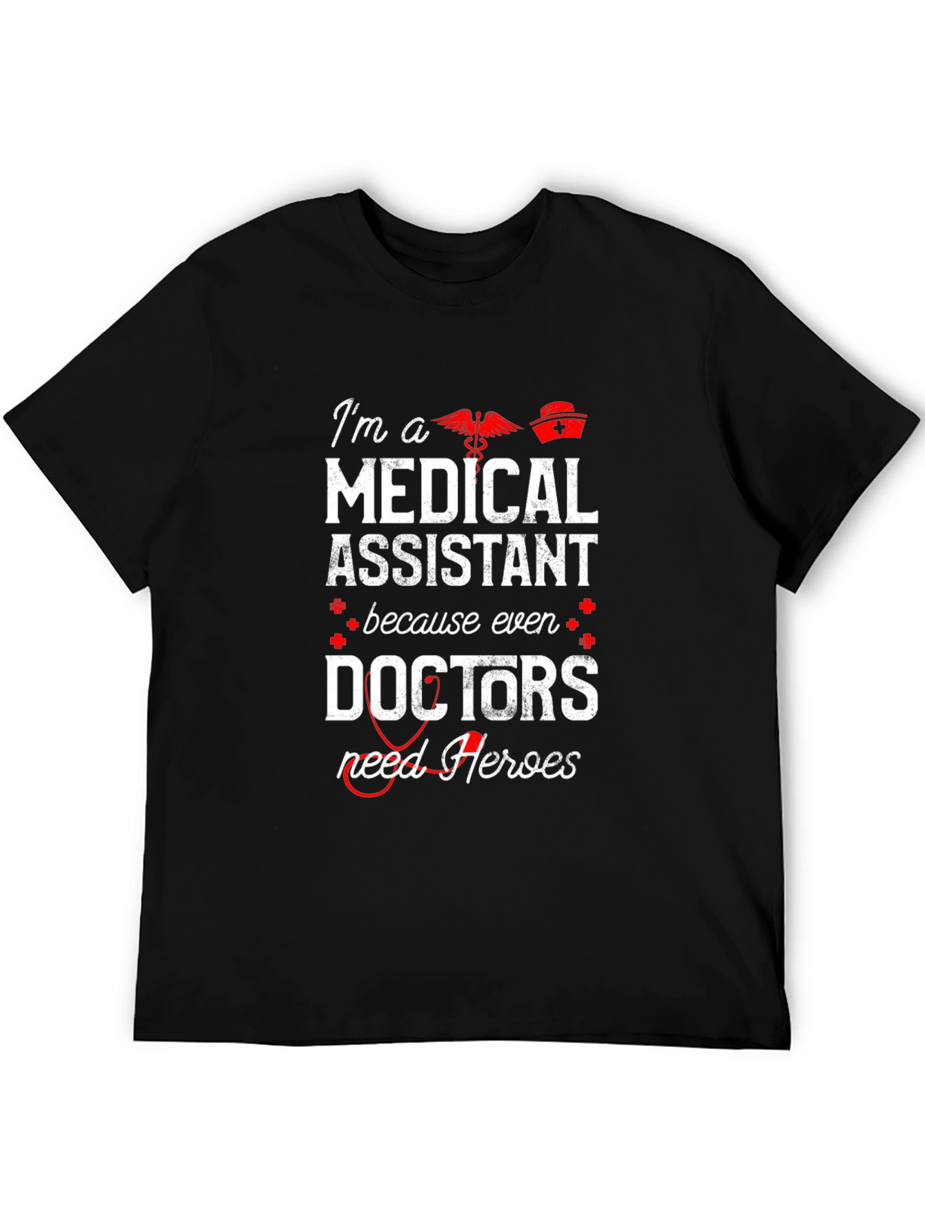 Medical Assistant Hero T-Shirt