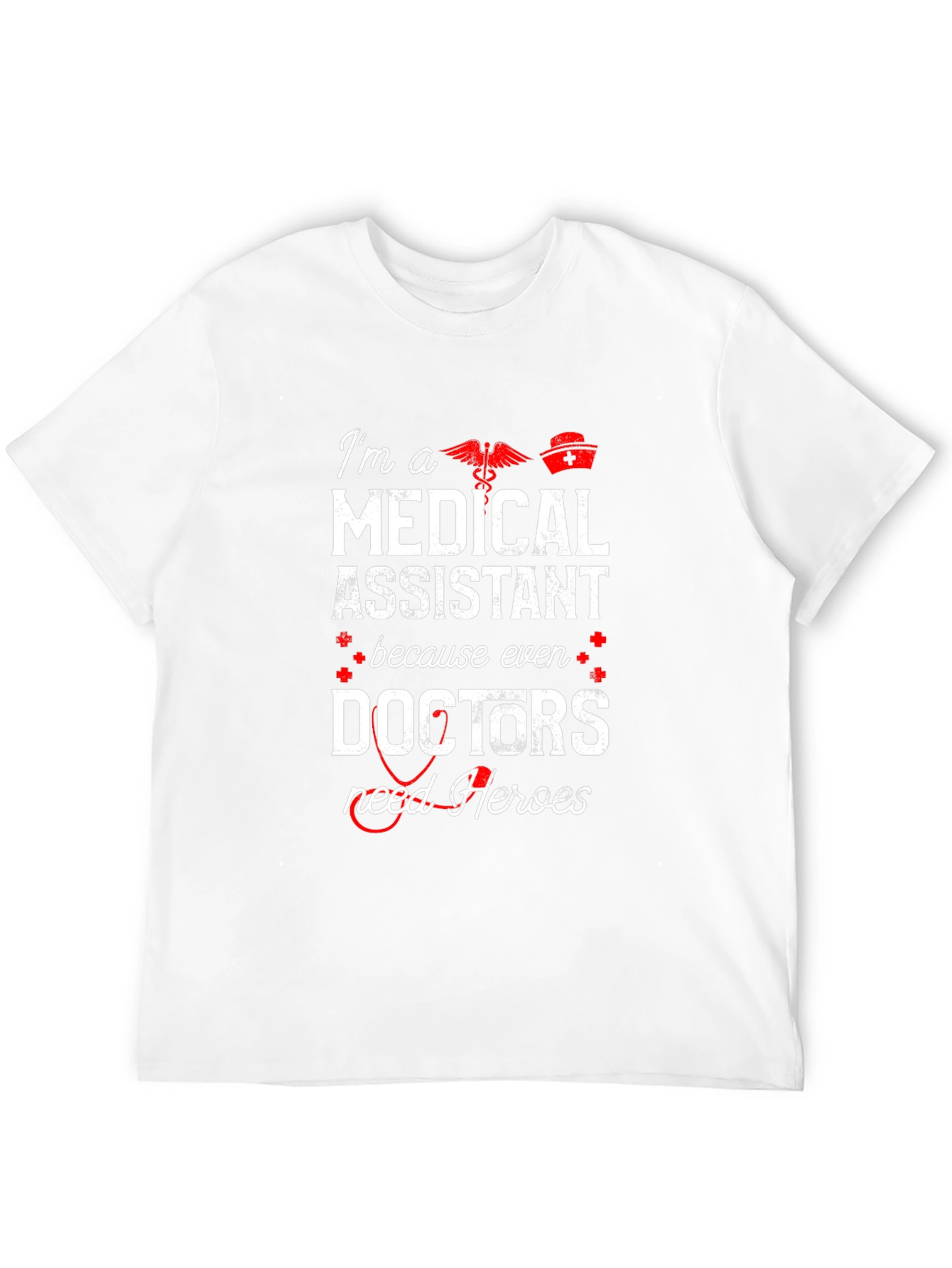 Medical Assistant Hero T-Shirt