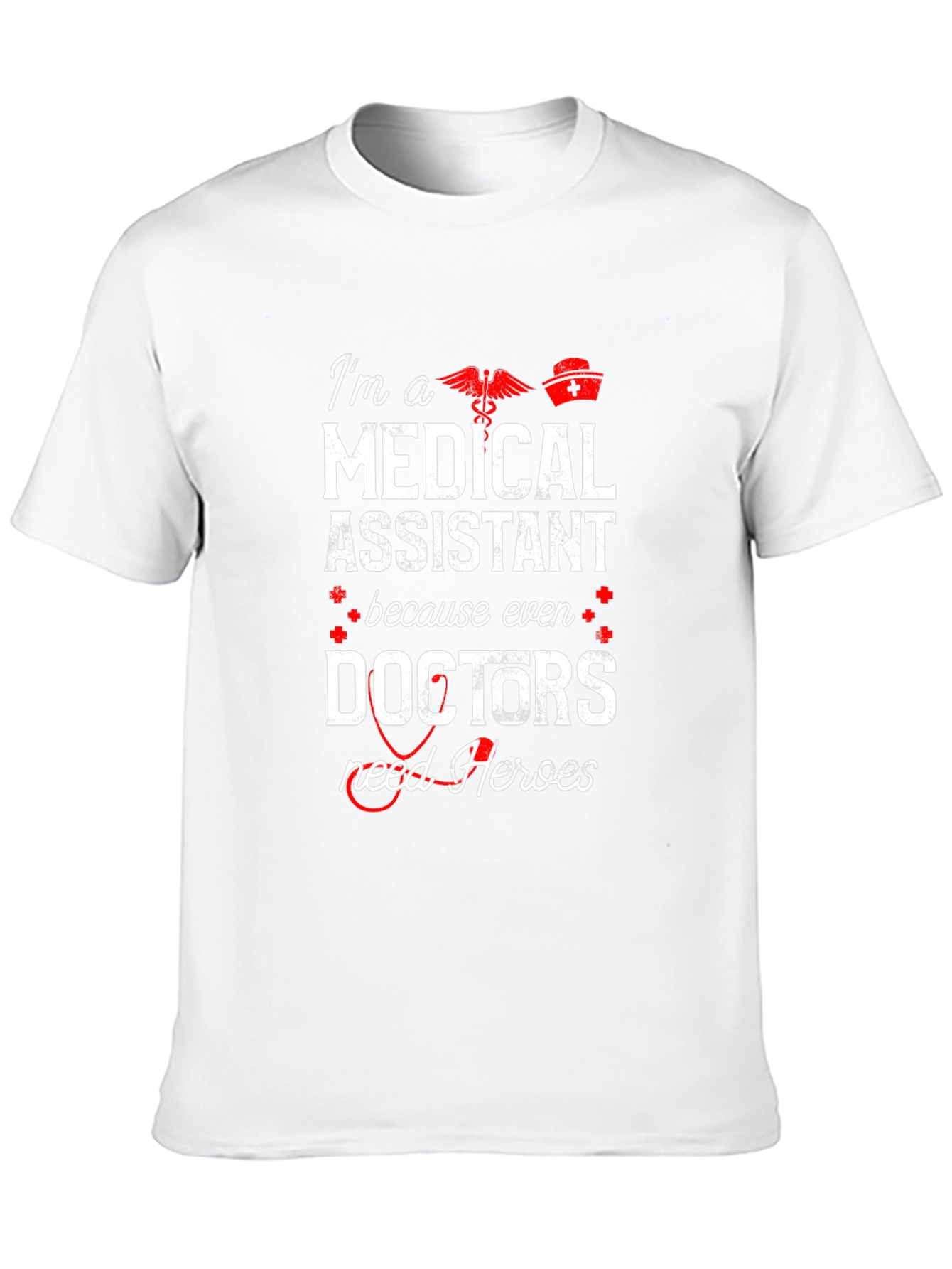 Medical Assistant Hero T-Shirt