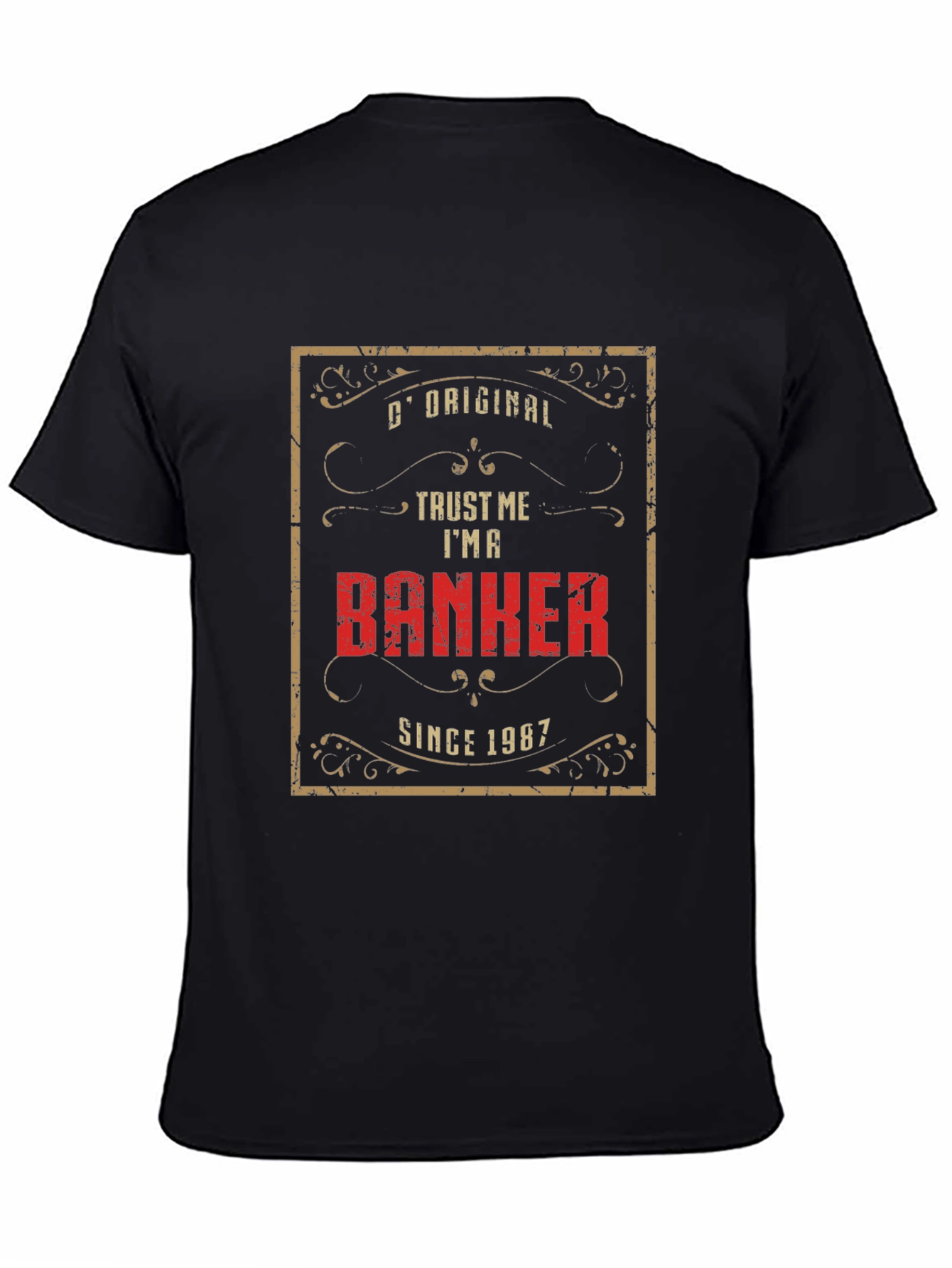 Original Banker Since 1987 Black T-Shirt