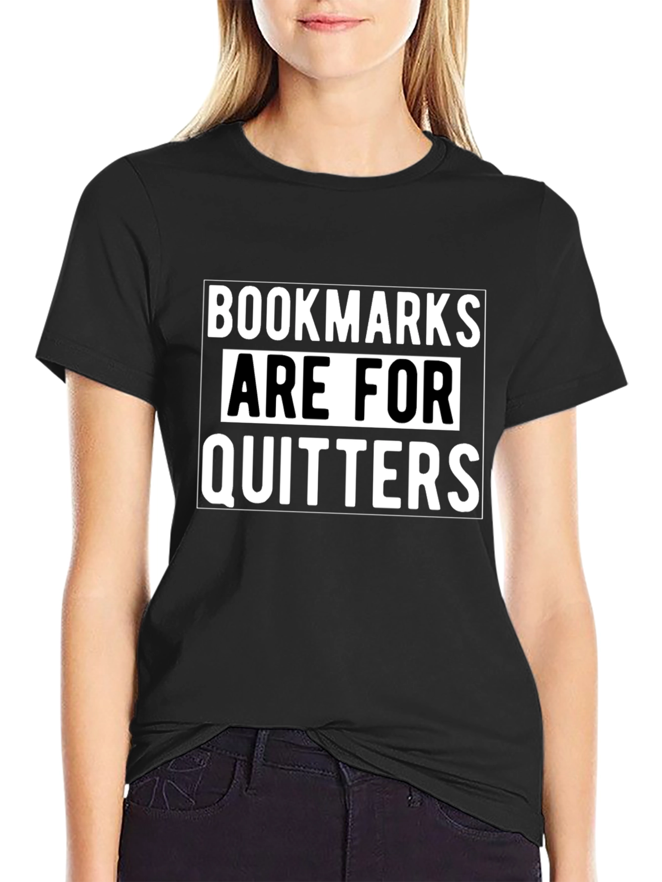 Bookmarks are for Quitters T-Shirt