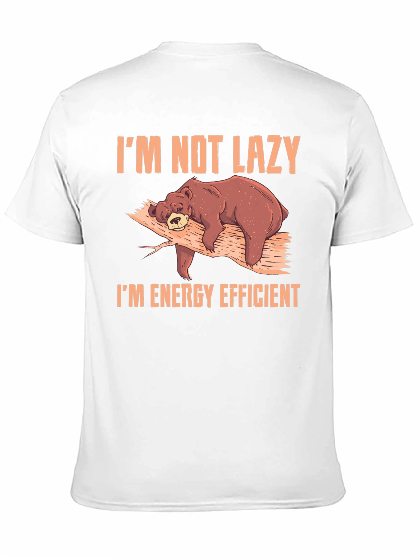 Im Not Lazy Im Energy Efficient Bear Graphic T-Shirt