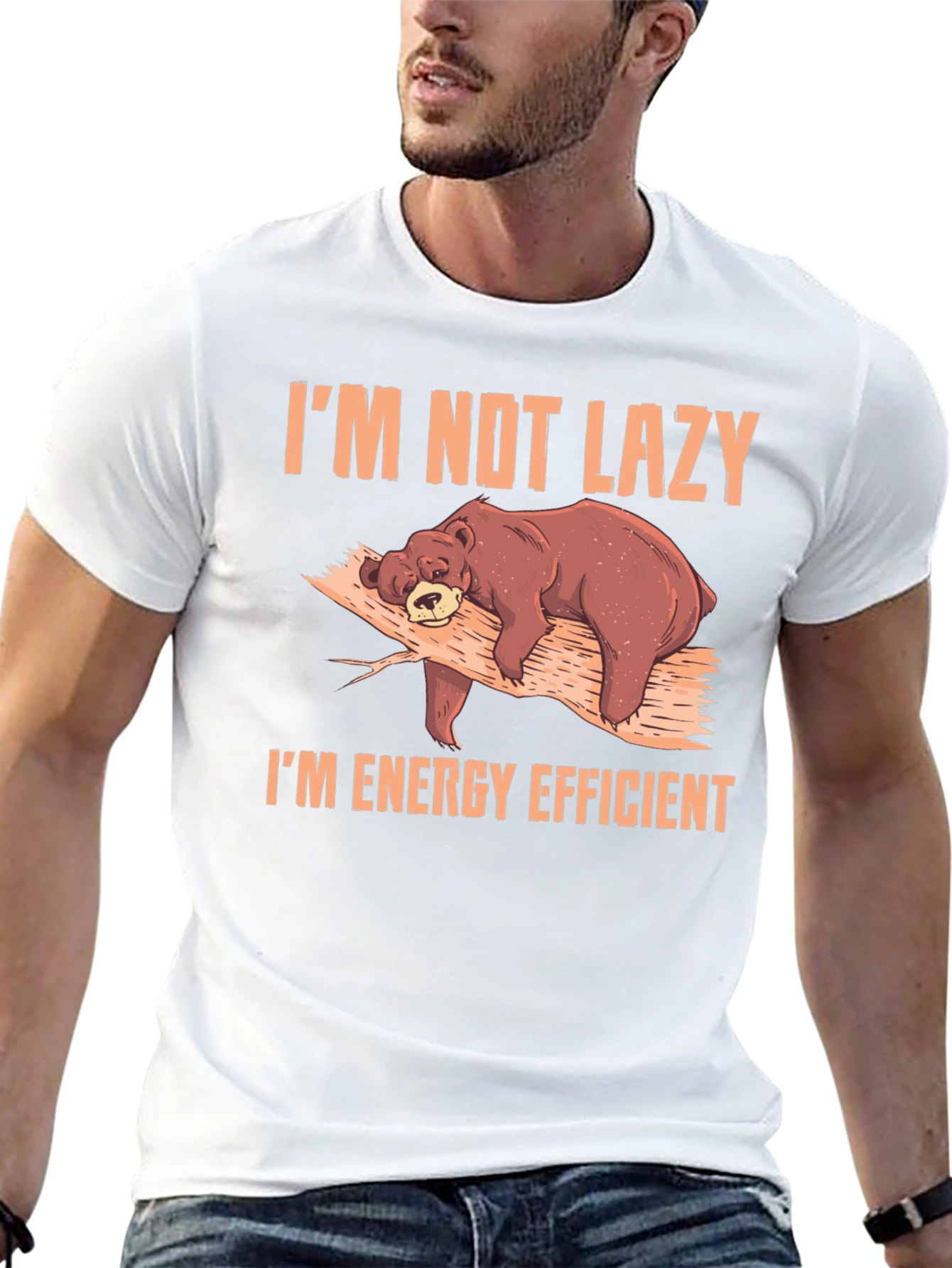 Im Not Lazy Im Energy Efficient Bear Graphic T-Shirt