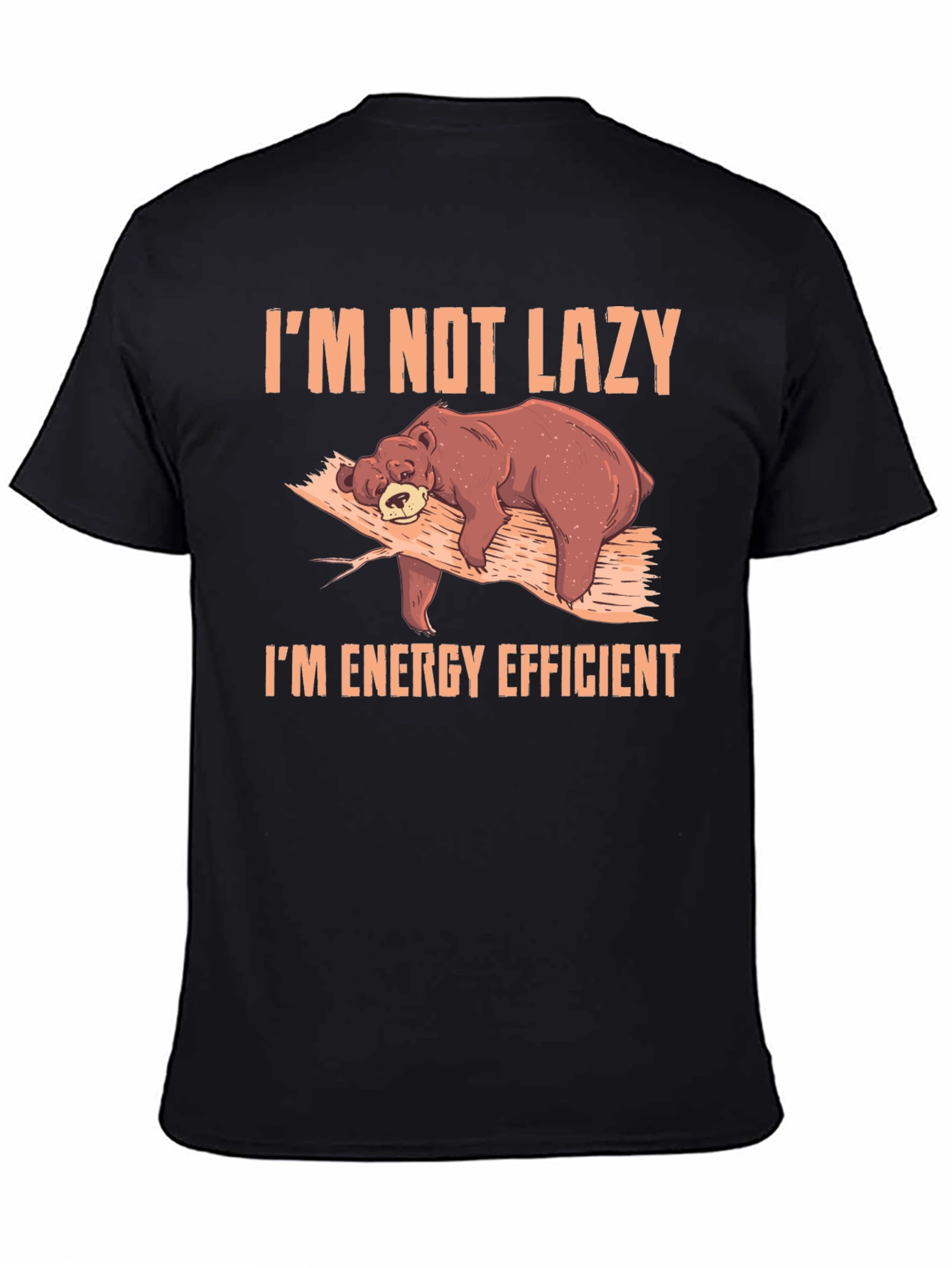 Im Not Lazy Im Energy Efficient Bear Graphic T-Shirt