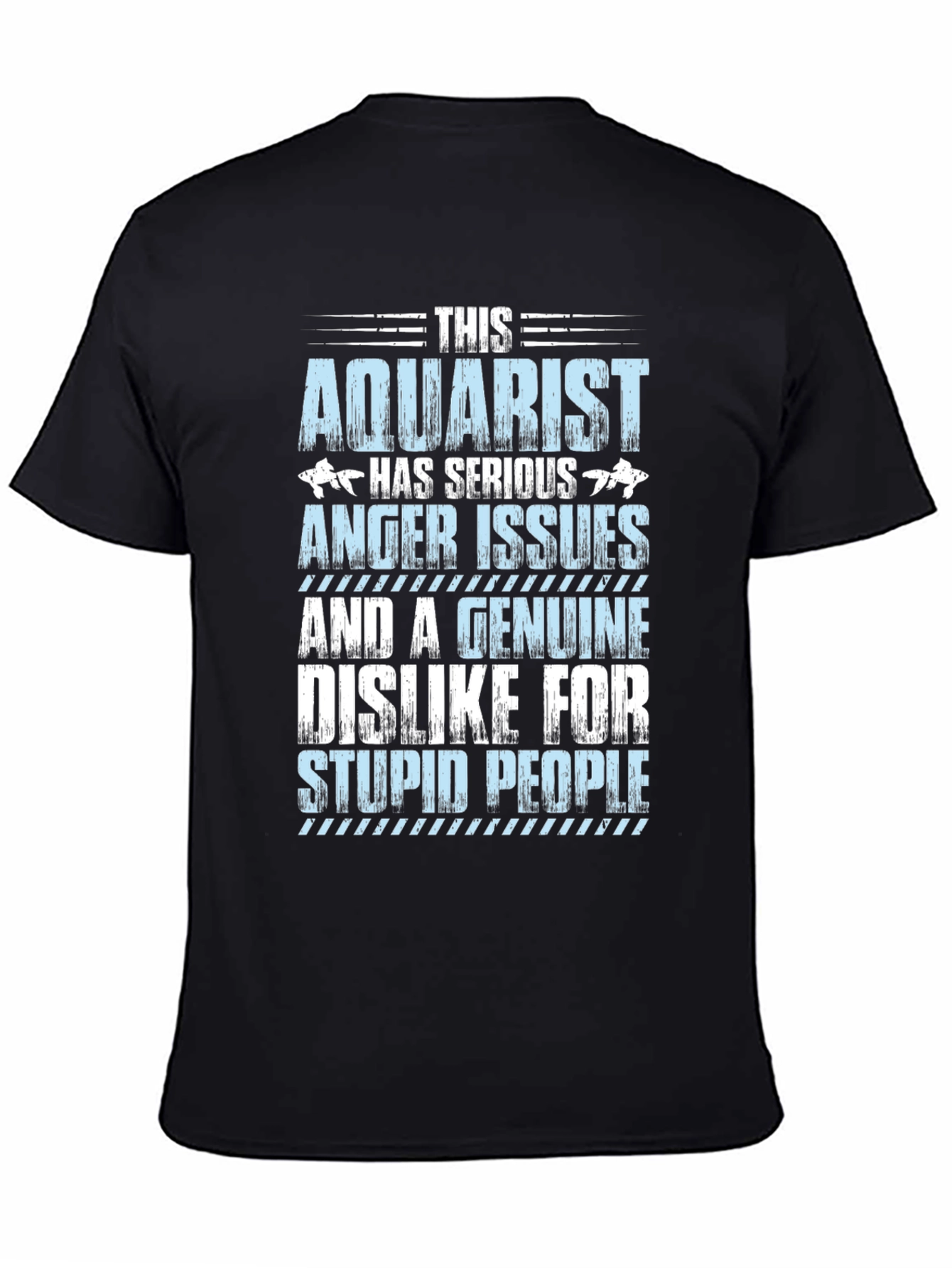 Aquarist T-Shirt - Serious Anger Issues Funny Tee
