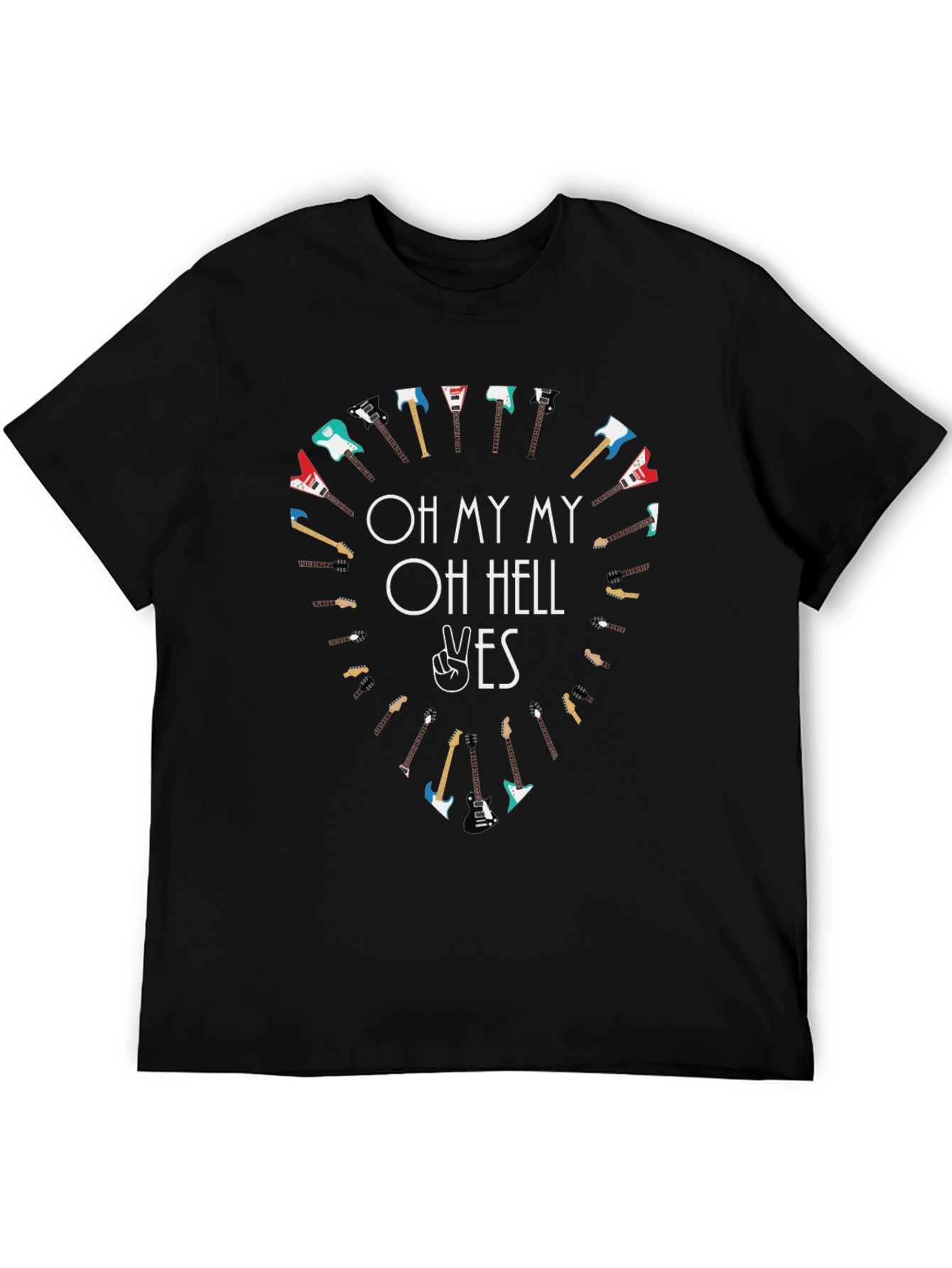 Oh My My Oh Hell Yes Guitar Pick T-Shirt