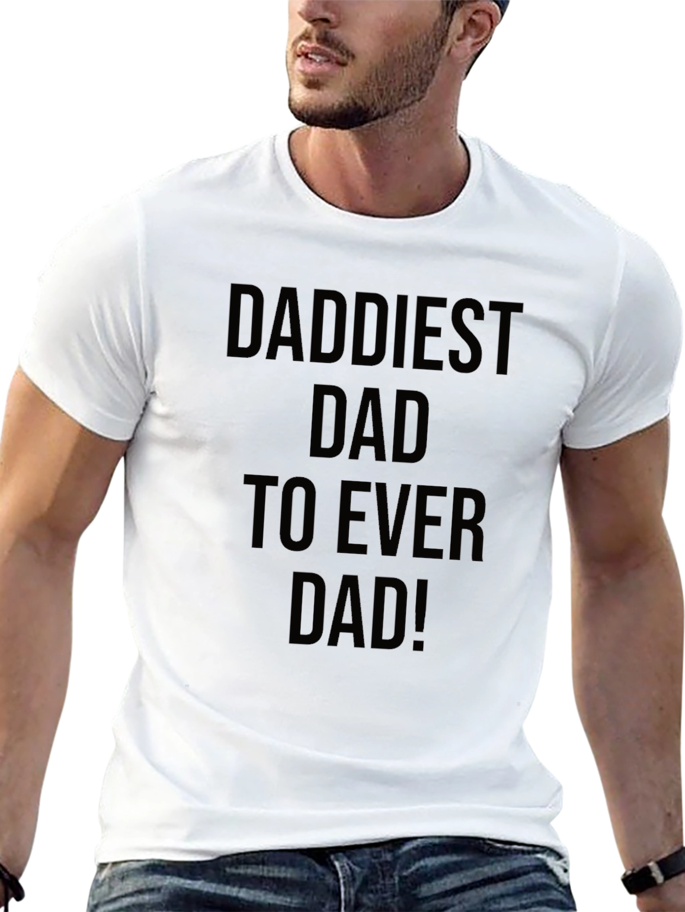 Daddiest Dad Ever Black T-Shirt