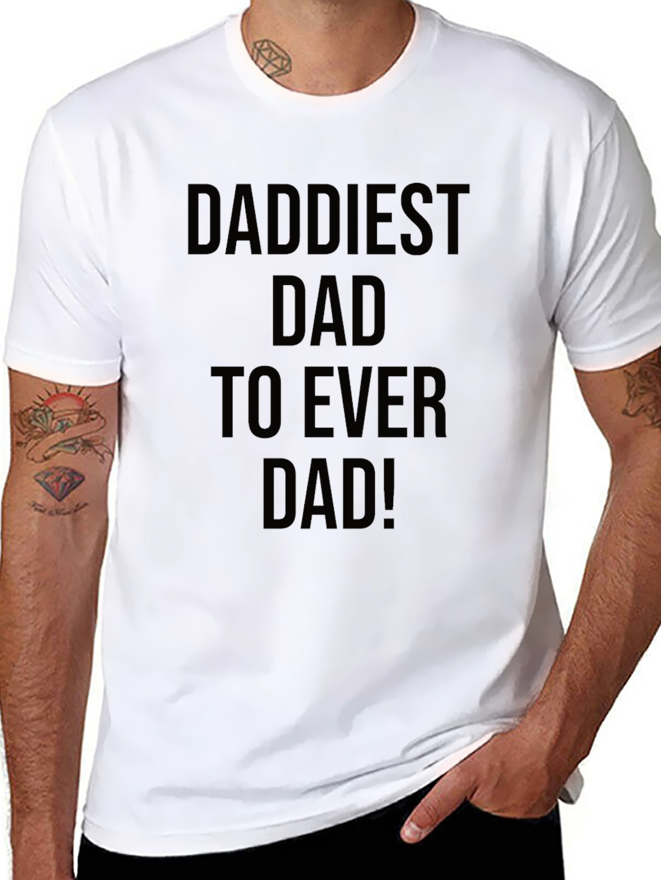 Daddiest Dad Ever Black T-Shirt