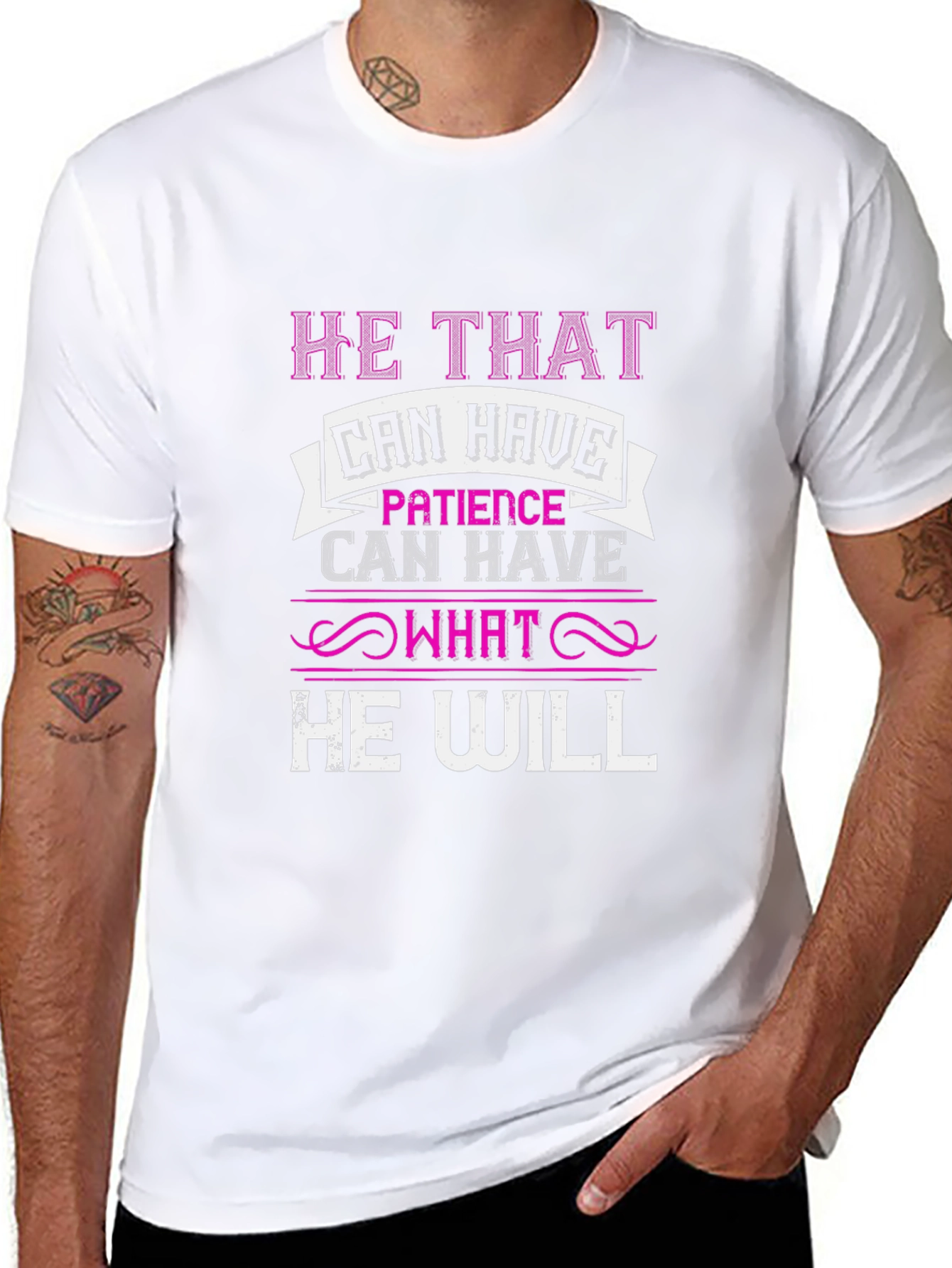 Patience T-Shirt - He That Can Have Design
