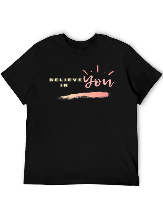 Believe In You Black T-Shirt