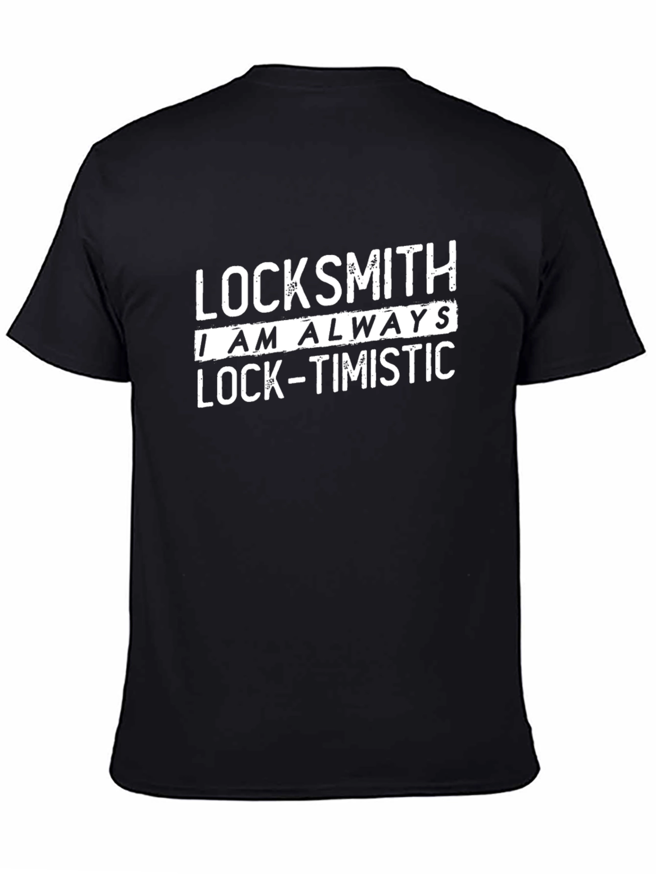 Locksmith Humor Graphic T-Shirt - Lock-Timistic