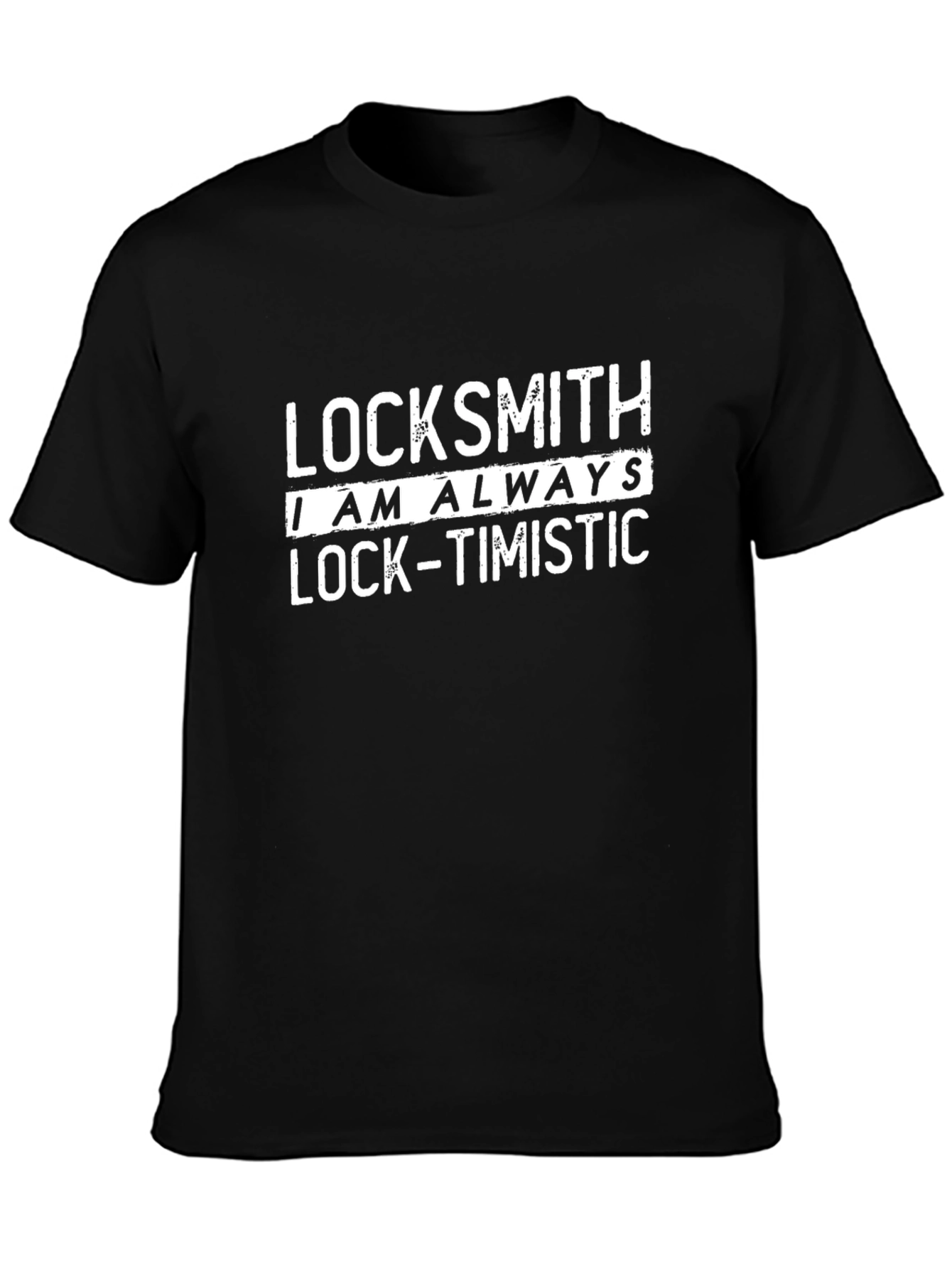 Locksmith Humor Graphic T-Shirt - Lock-Timistic
