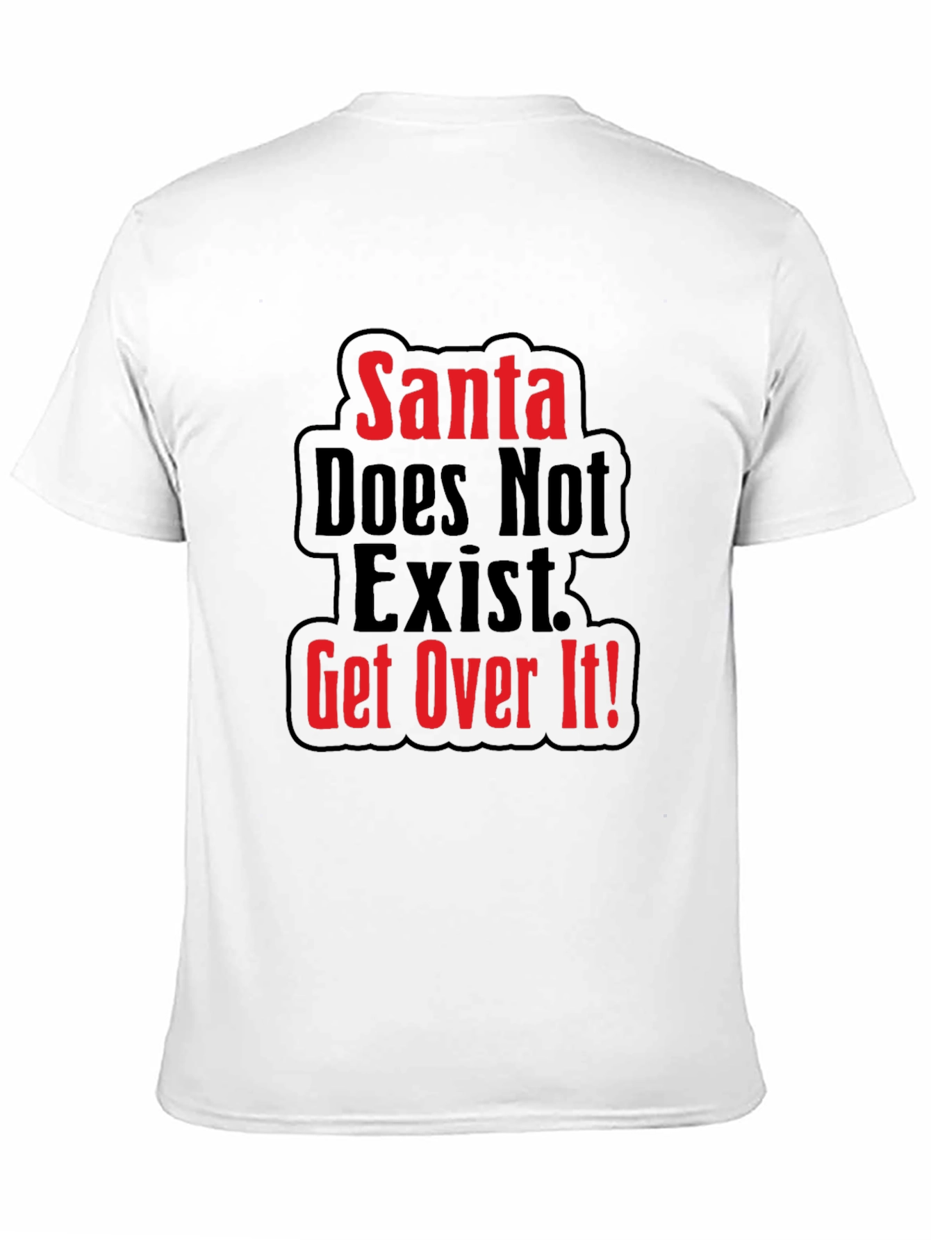 Santa Doesnt Exist Graphic Tee - Adult Humor