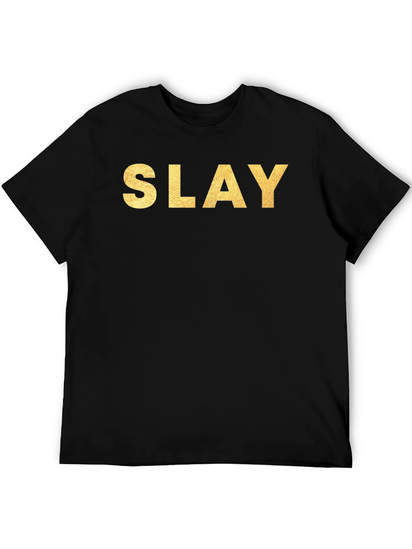 Slay Gold Lettering Black T-Shirt