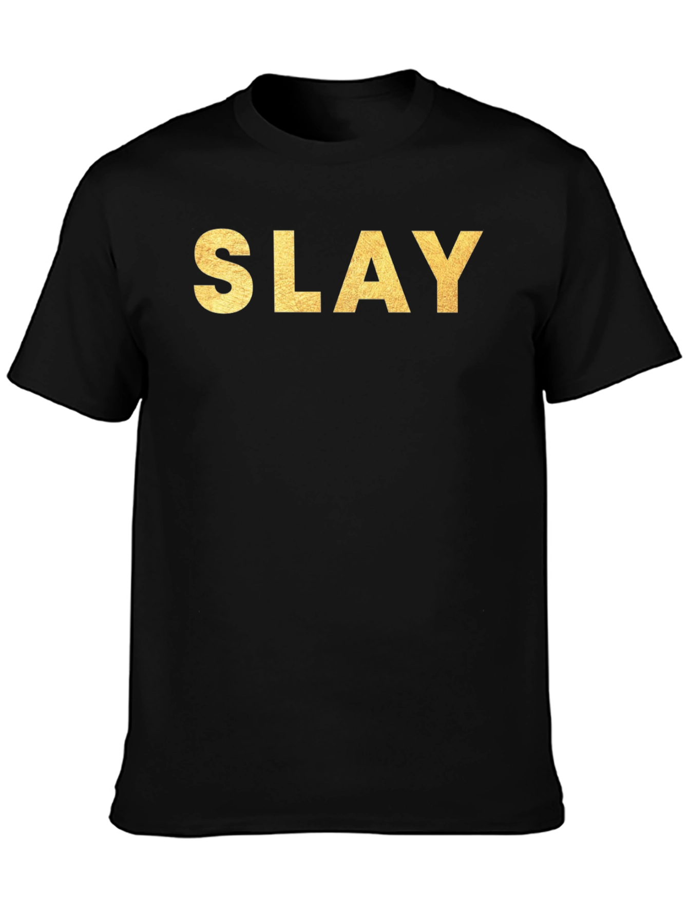 Slay Gold Lettering Black T-Shirt