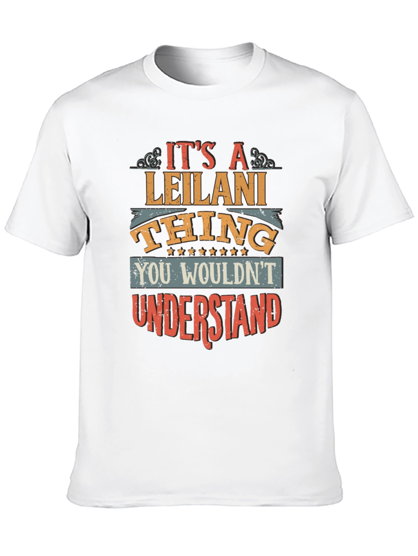 Its A Leilani Thing T-Shirt